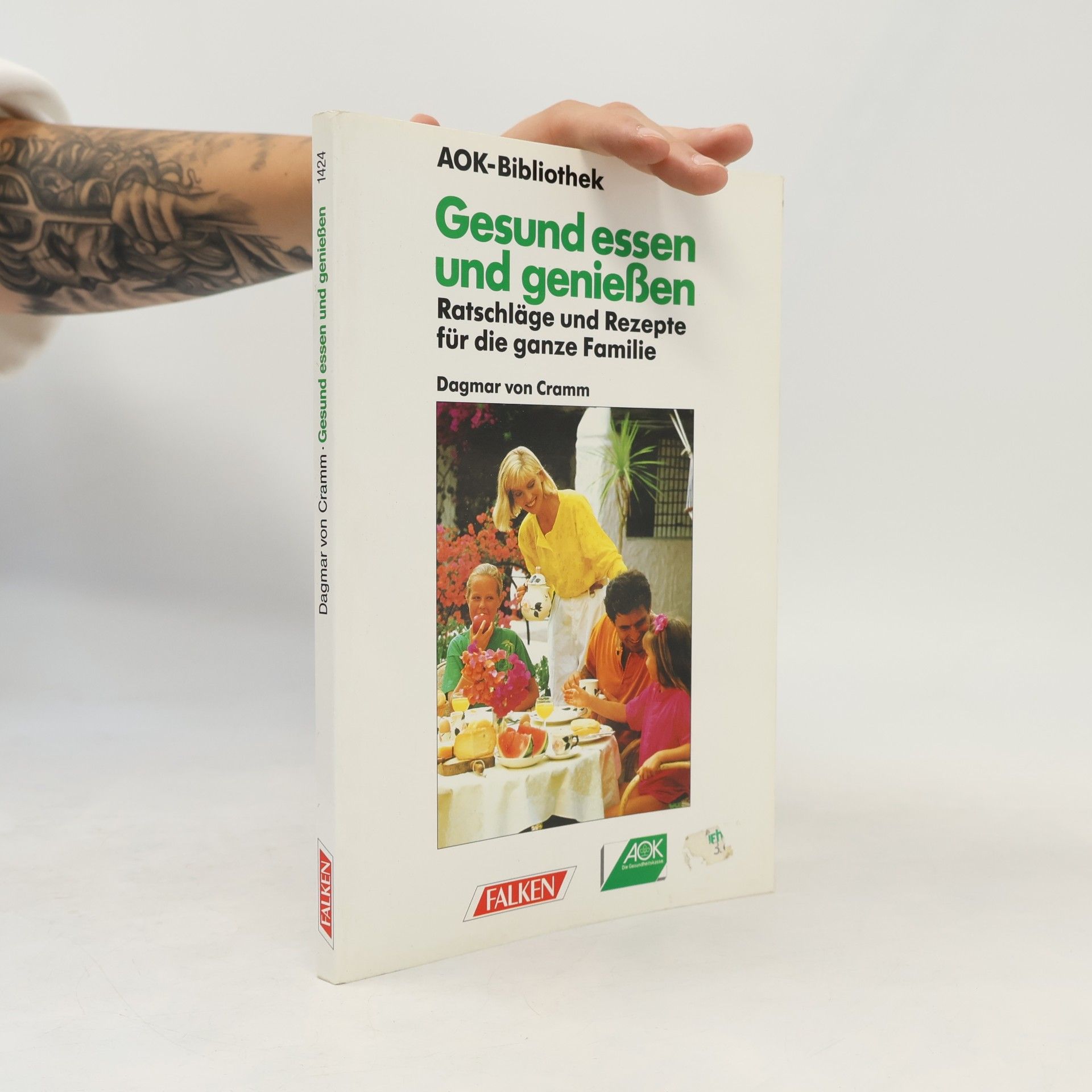 Dagmar von Cramm Gesund essen und geniessen