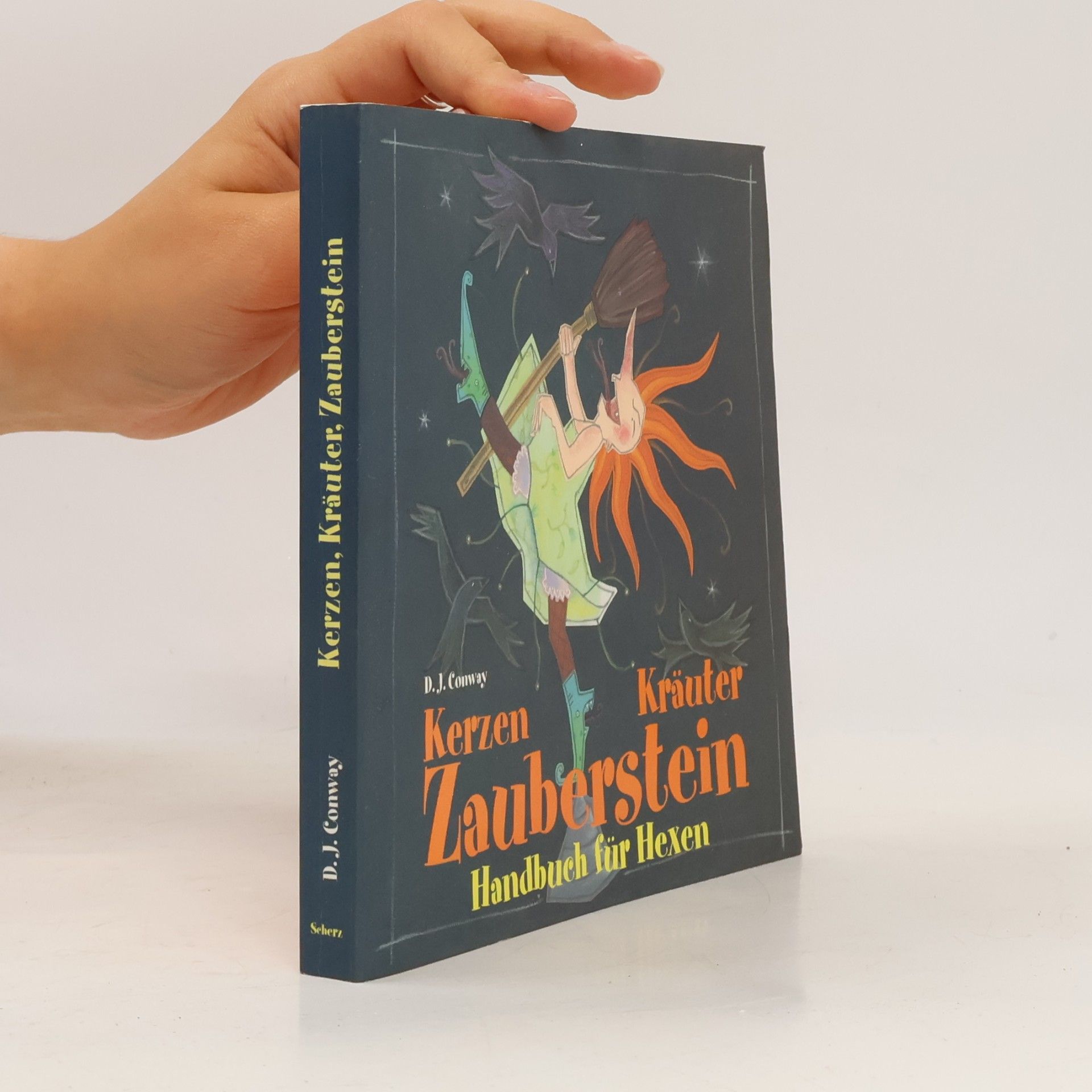 Deanna J. Conway Kerzen, Kräuter, Zauberstein