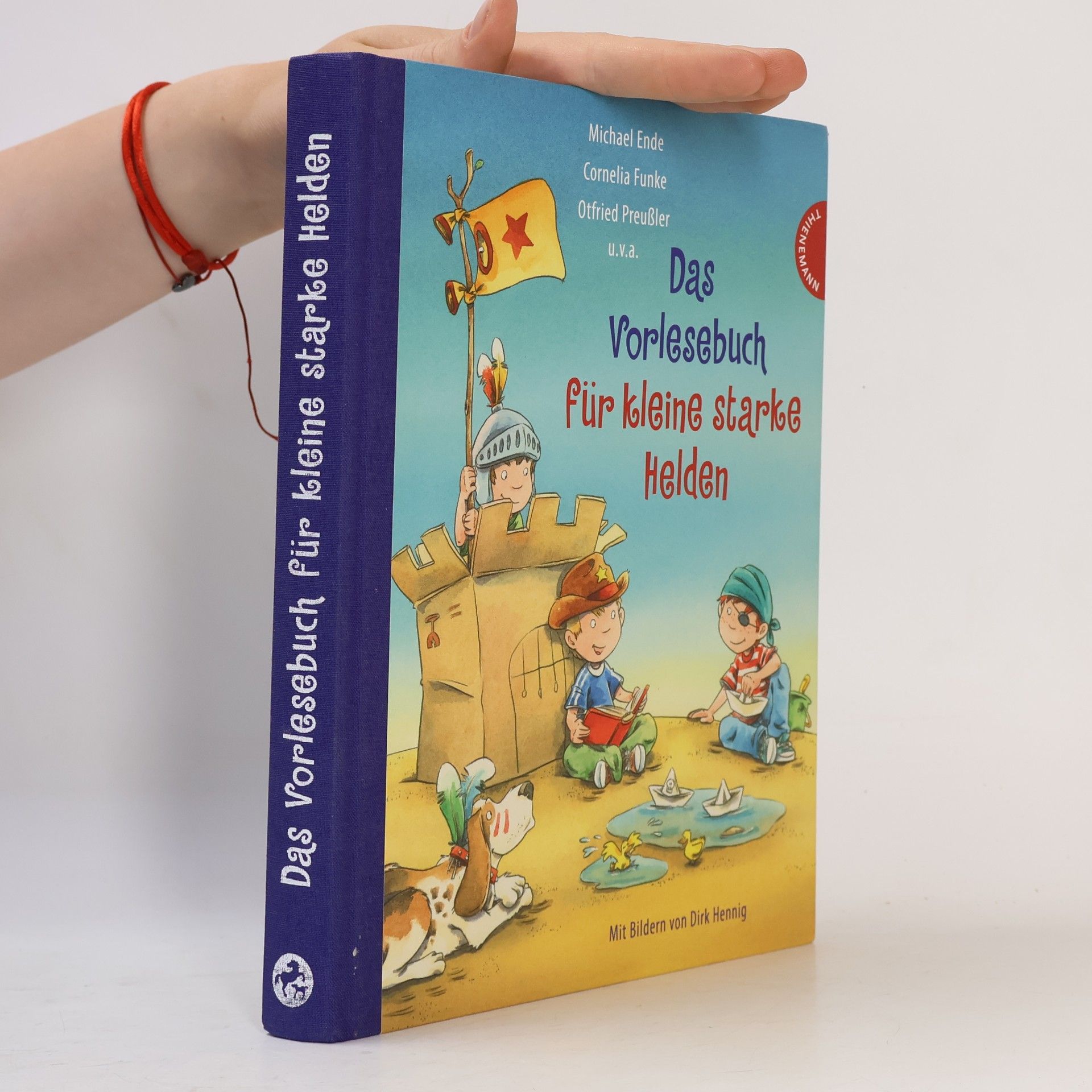 Dirk Hennig Das Vorlesebuch für kleine starke Helden