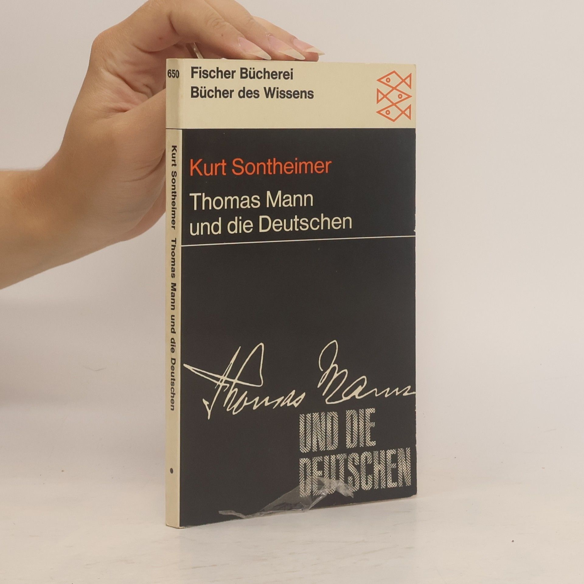 Kurt Sontheimer Thomas Mann und die Deutschen