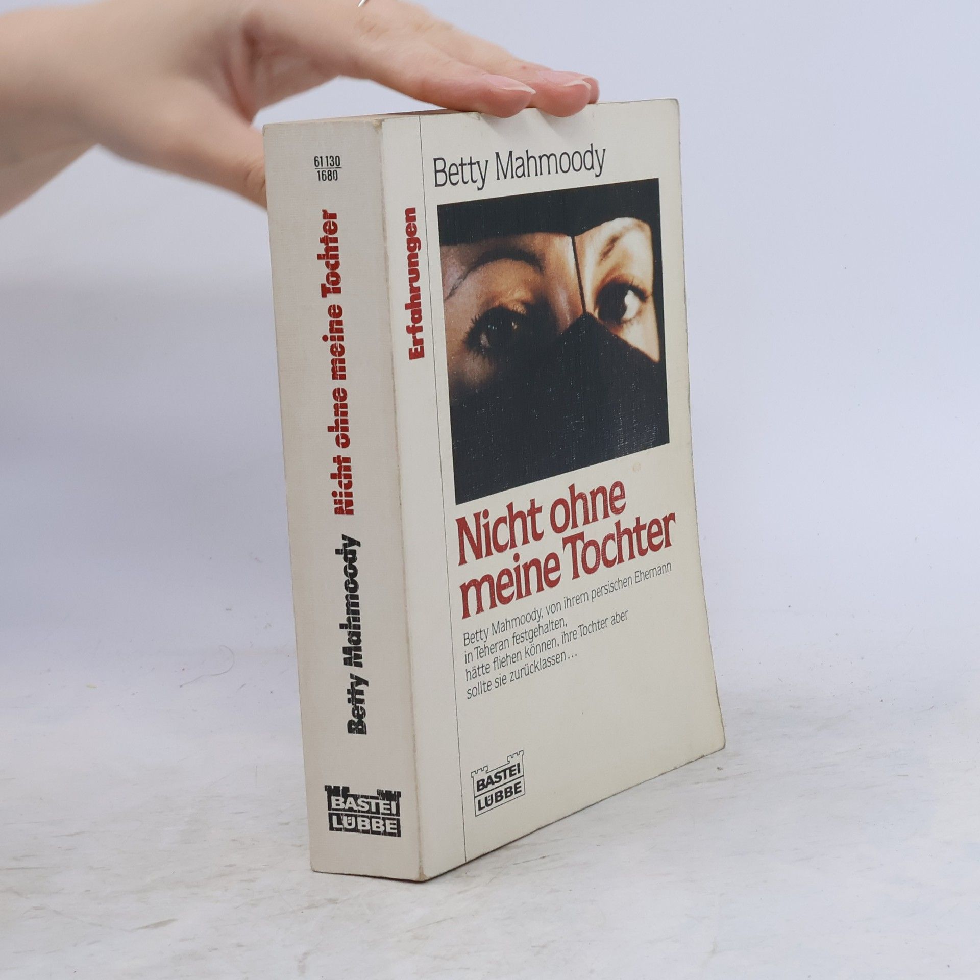 Betty Mahmoody Nicht ohne meine Tochter