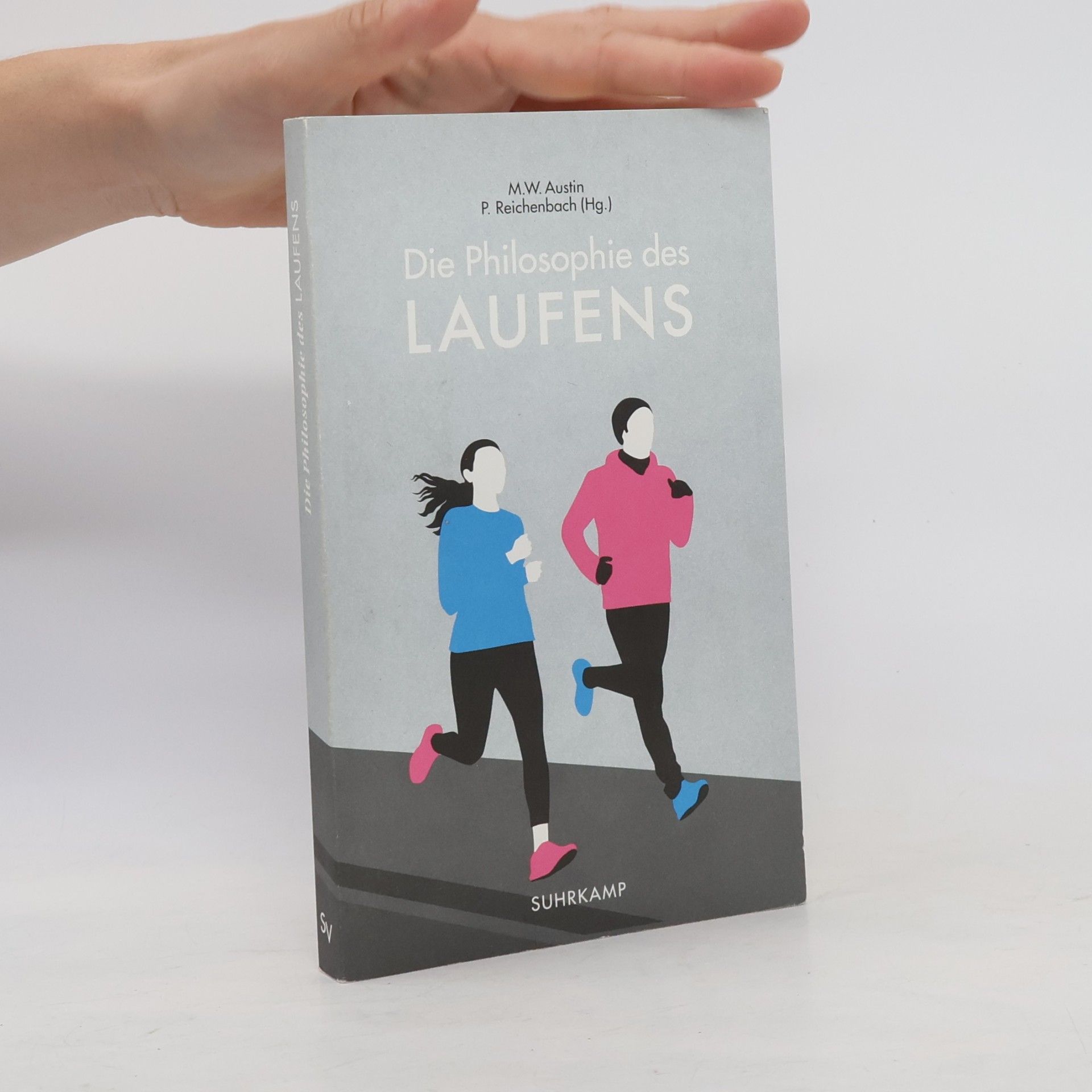 Michael W. Austin Die Philosophie des Laufens