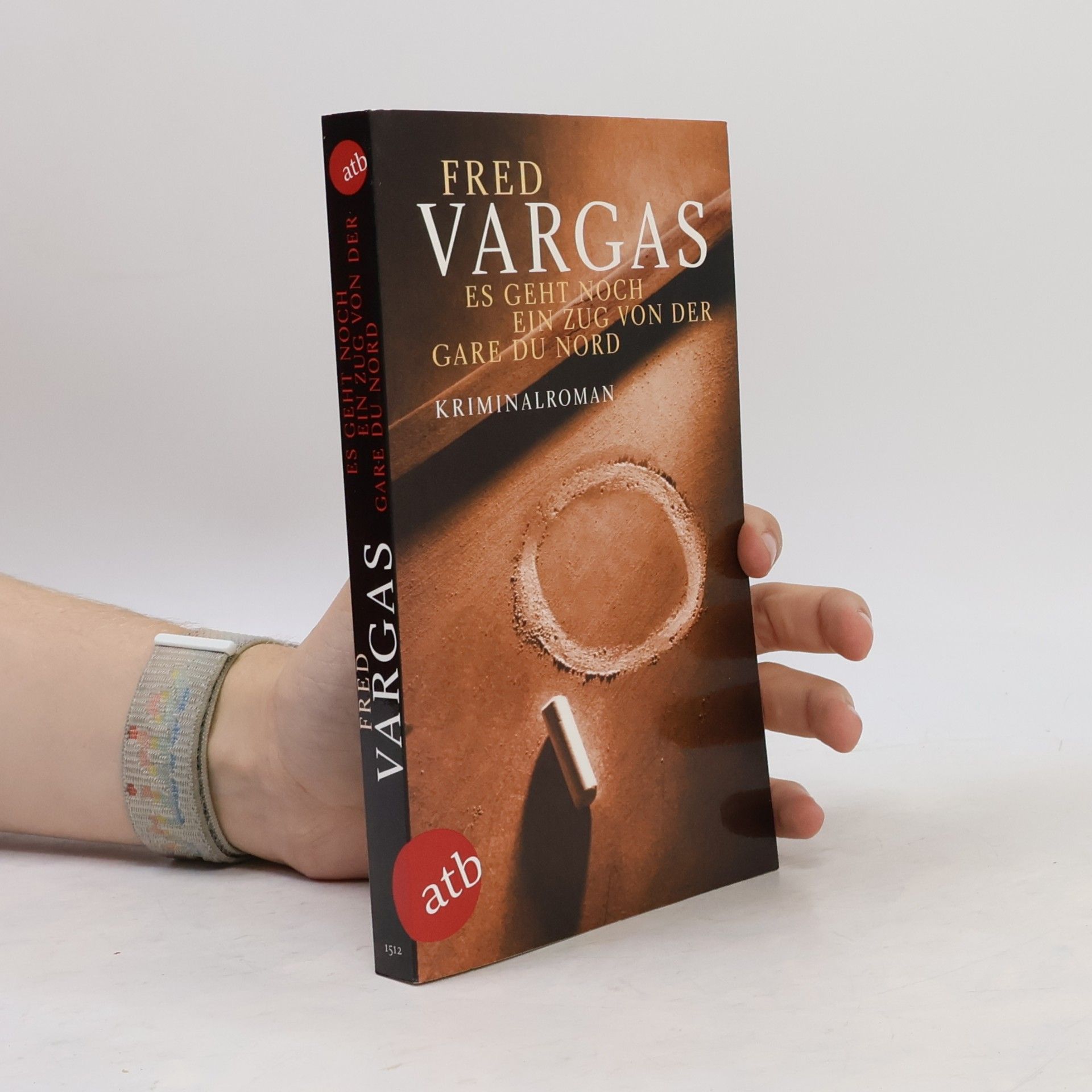 Fred Vargas Es geht noch ein Zug von der Gare du Nord