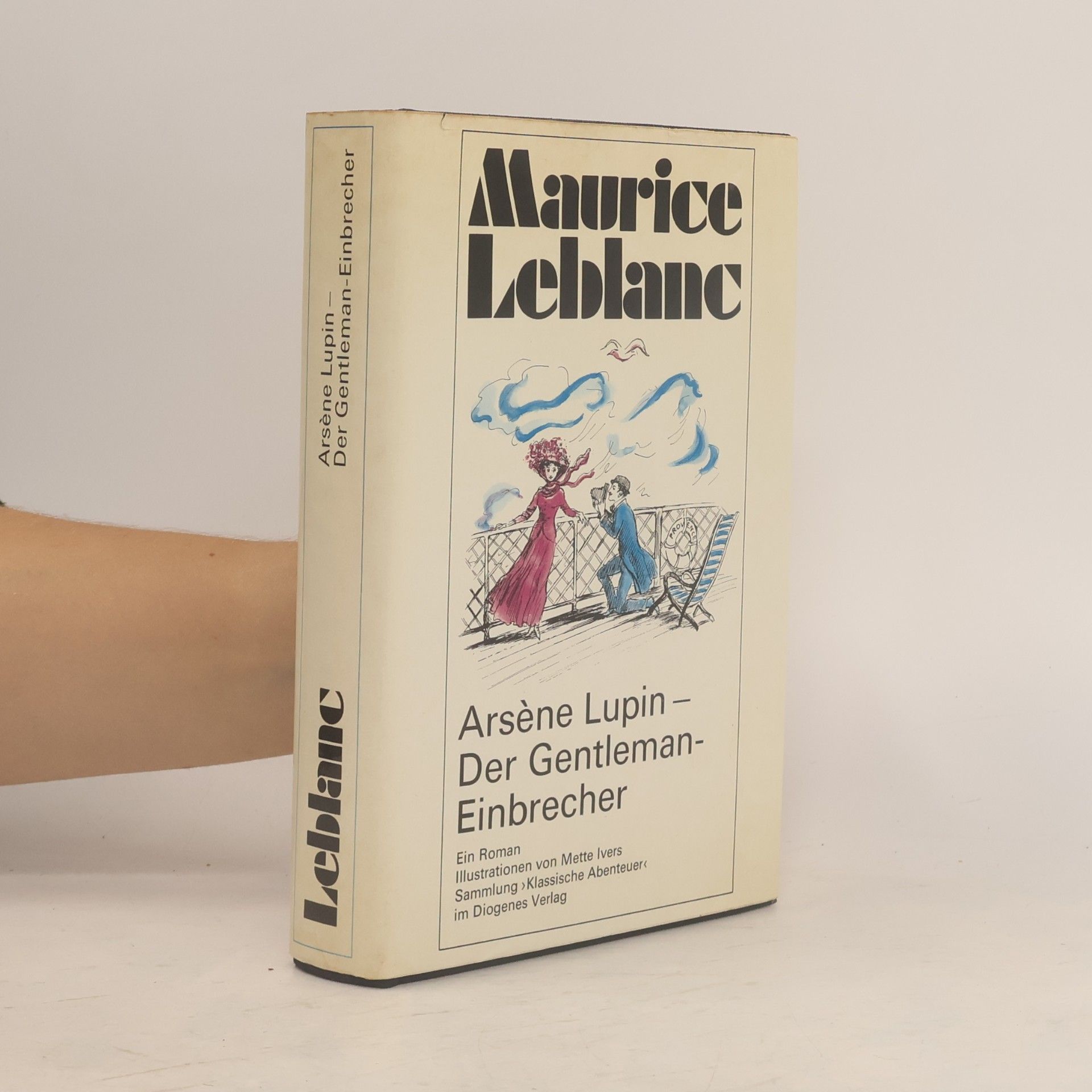 Maurice Leblanc Arsène Lupin - Der Gentleman-Einbrecher