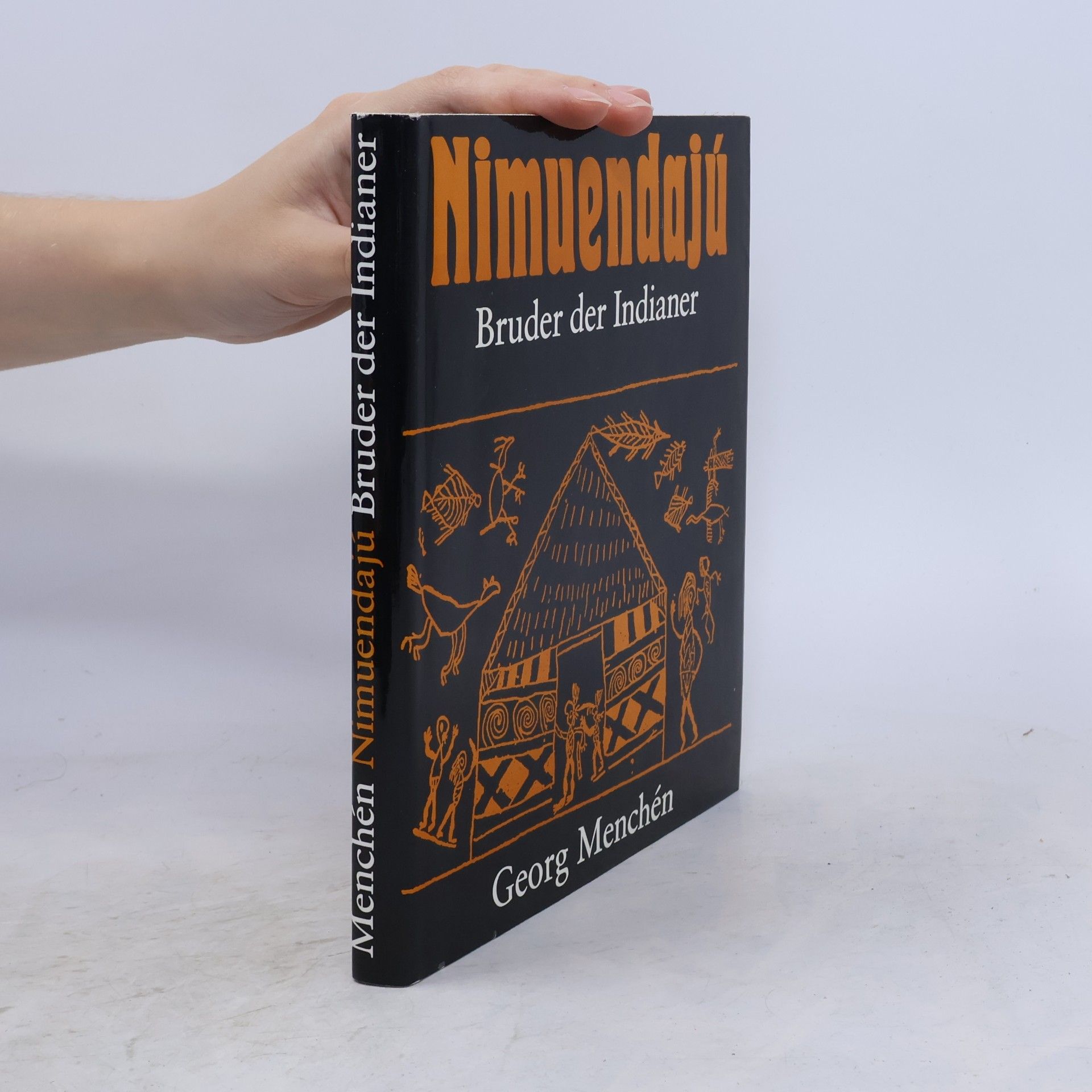 Georg Menchén Nimuendajú. Bruder der Indianer