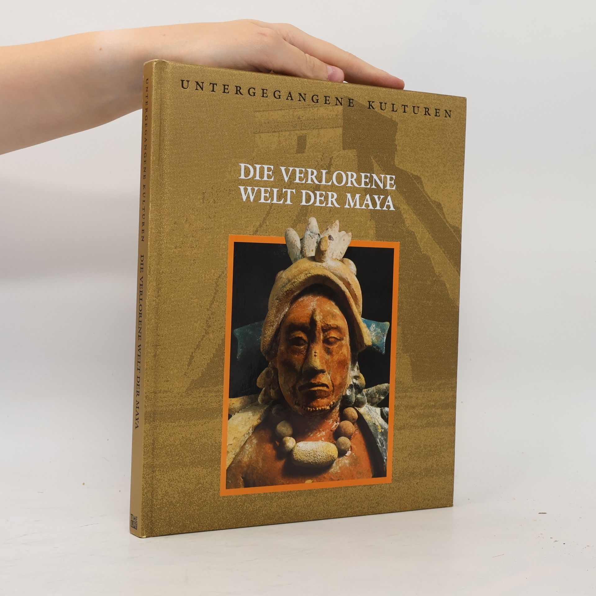 Marianne Tölle Die verlorene Welt der Maya