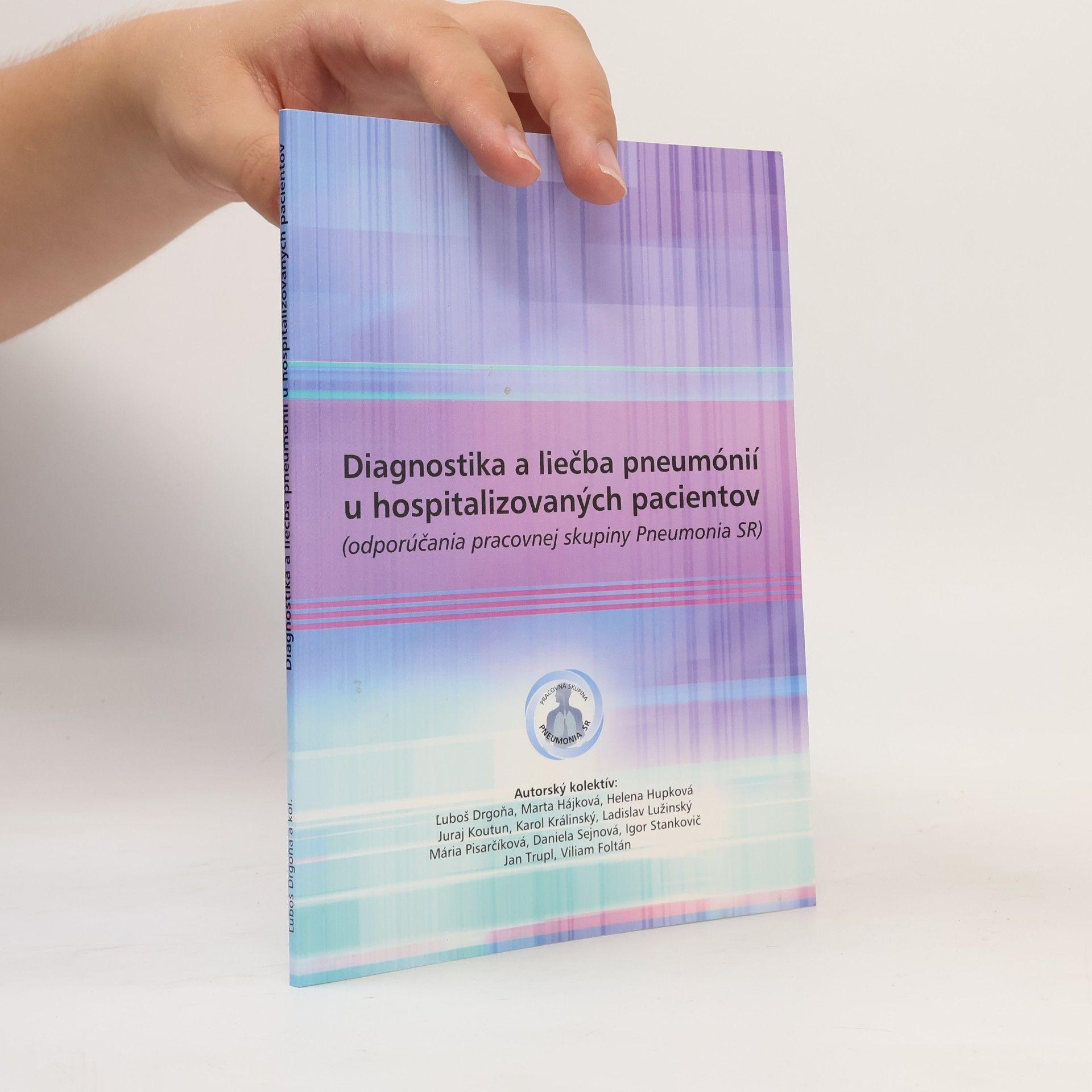 Autores varios Diagnostika a liečba pneumónií u hospitalizovaných pacientov
