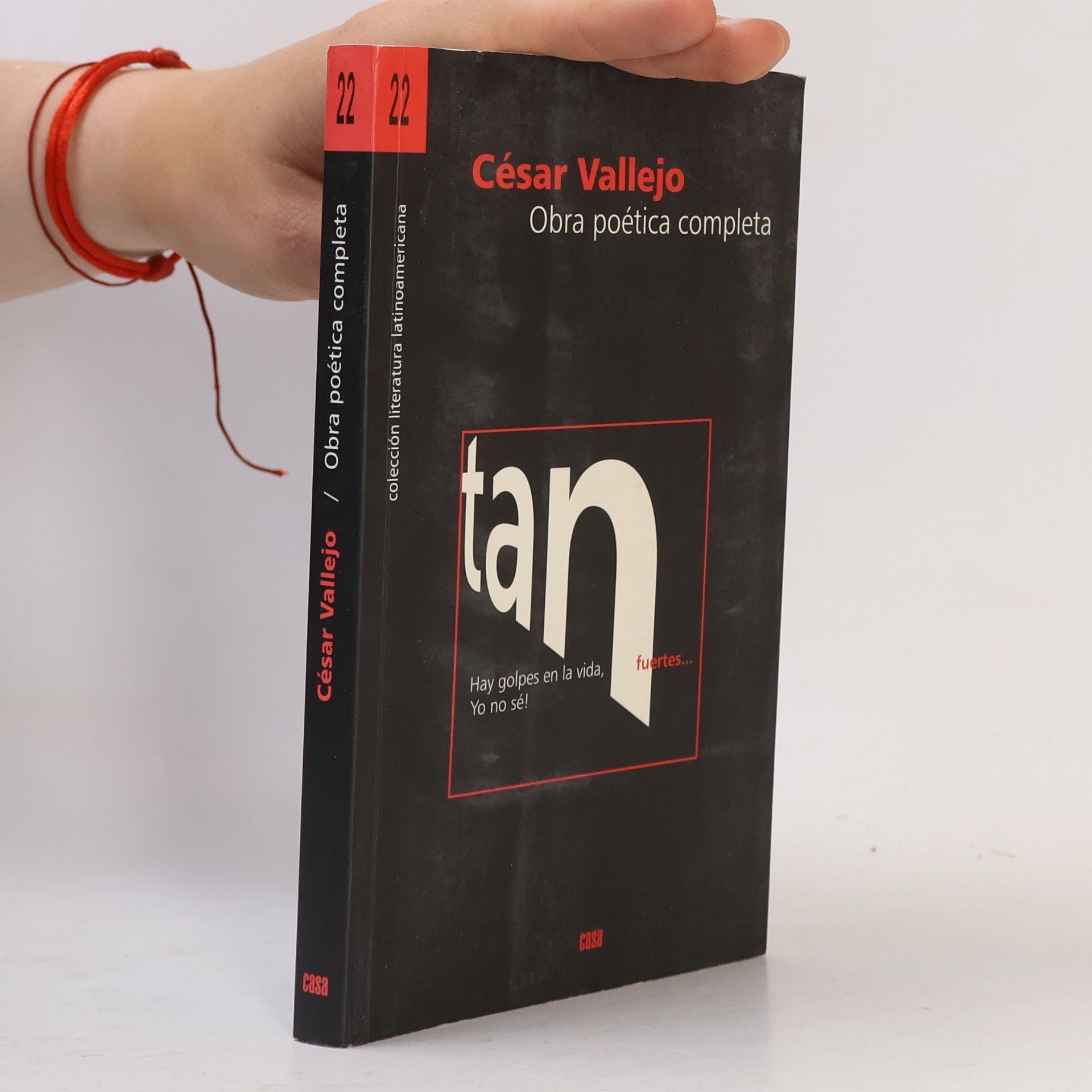 Colección Literatura Latinoamericana - 22: Obra Poética Completa