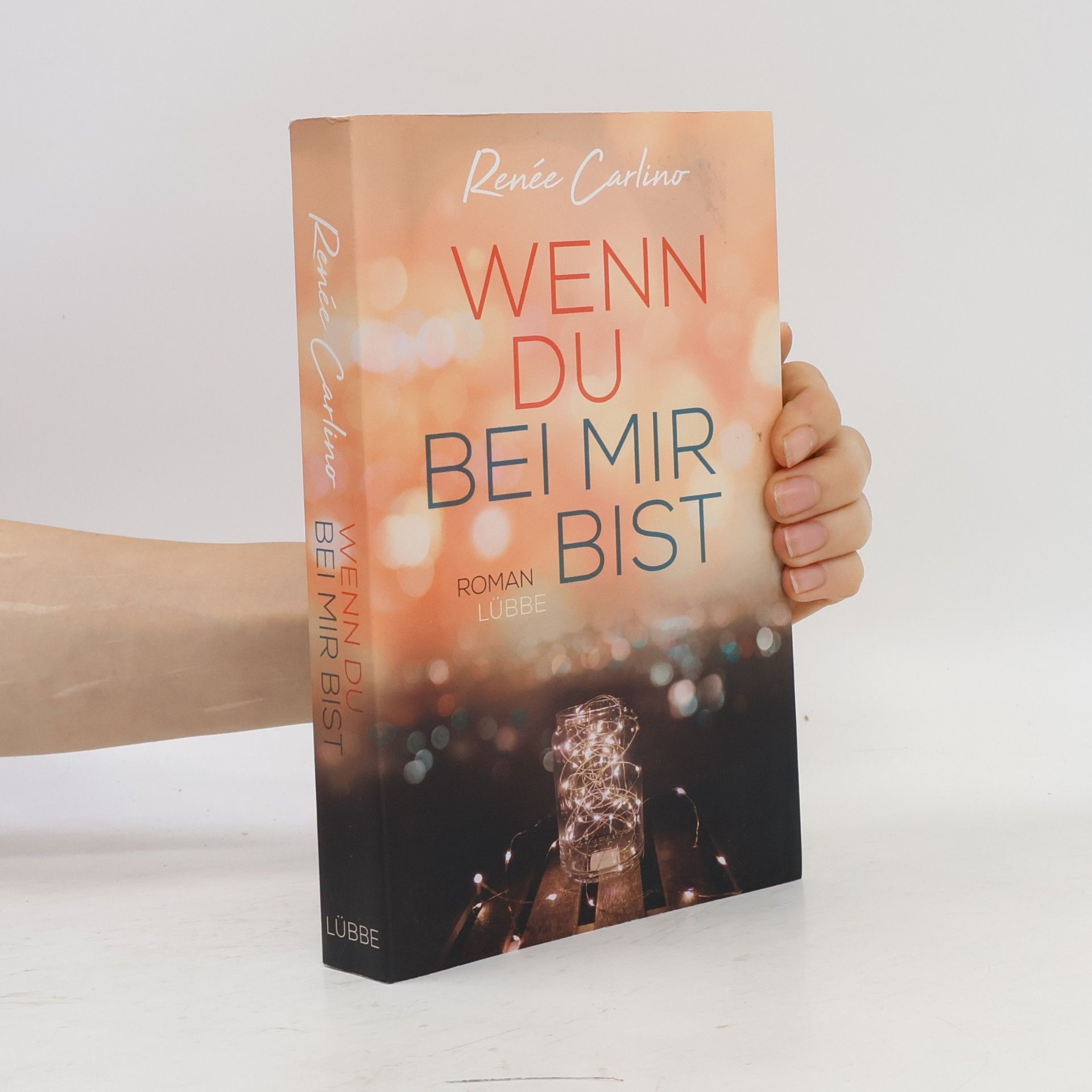 Renée Carlino Wenn du bei mir bist
