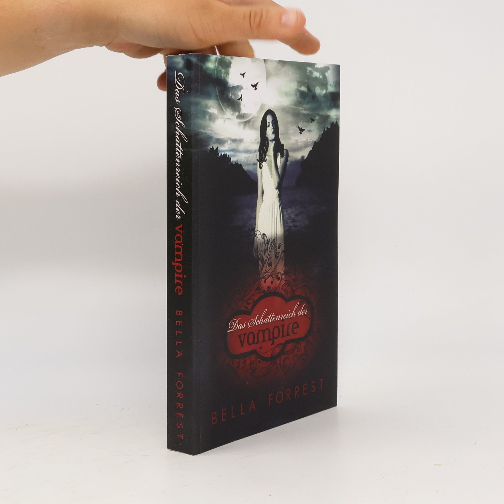 Bella Forrest Das Schattenreich der Vampire