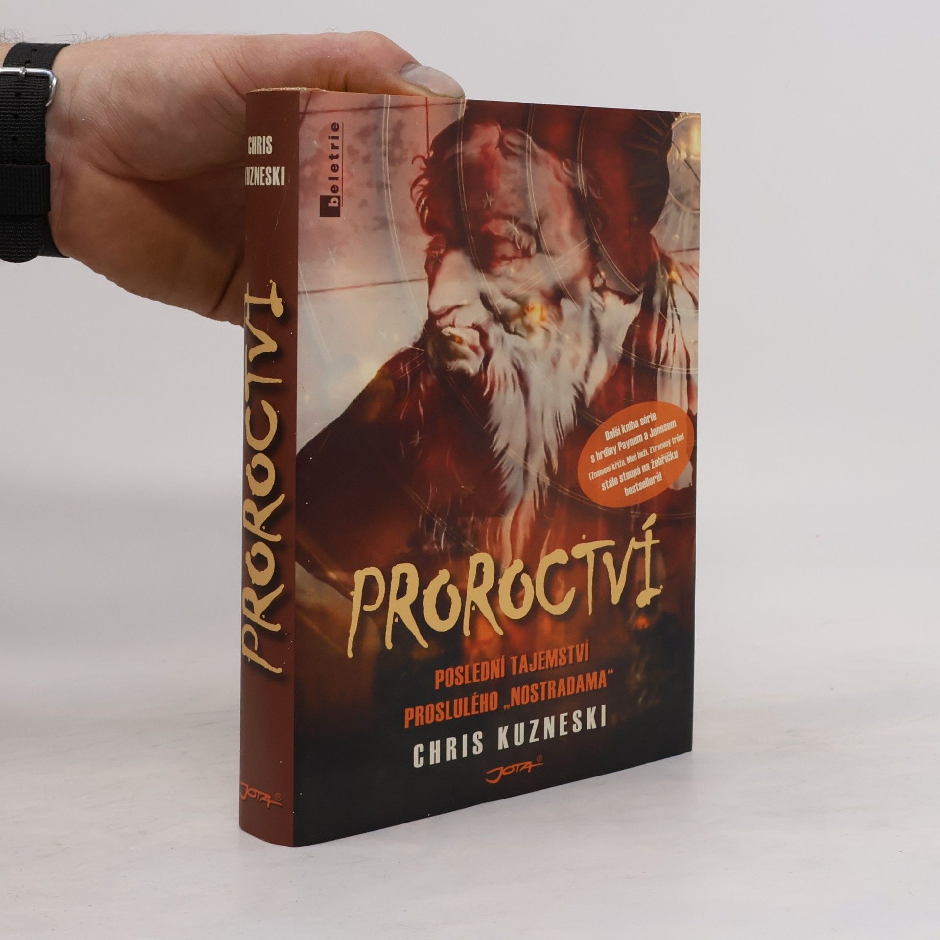 Chris Kuzneski Proroctví : Poslední tajemství proslulého "Nostradama"
