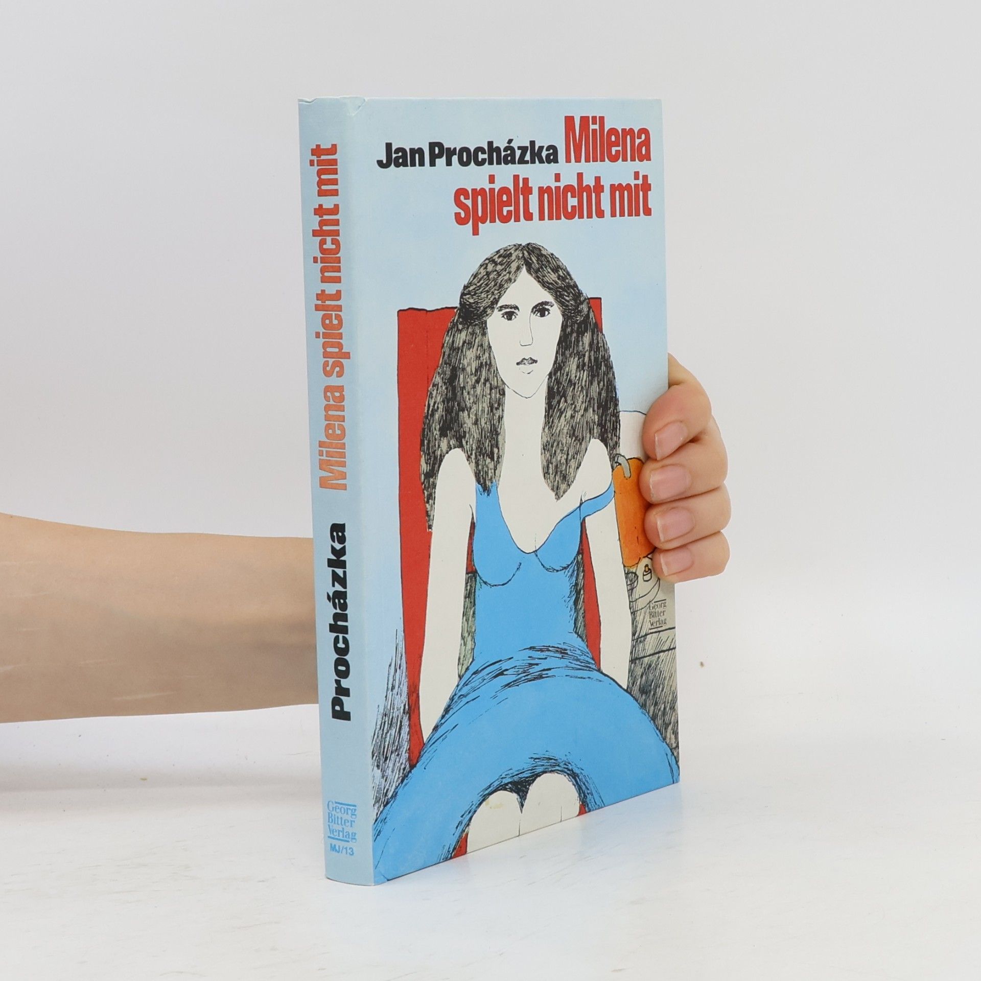 Milena spielt nicht mit