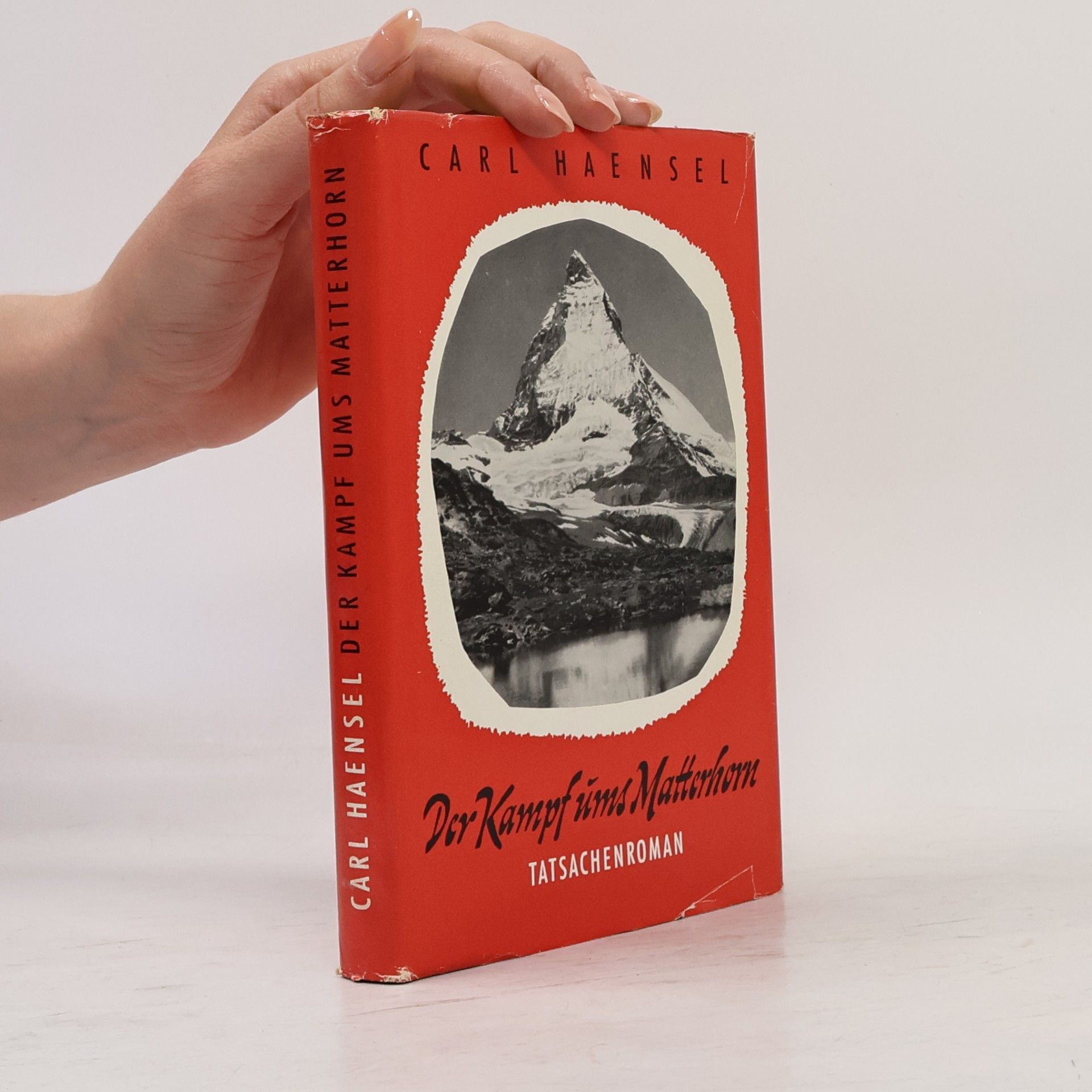 Karl Hänsel Der Kampf ums Matterhorn