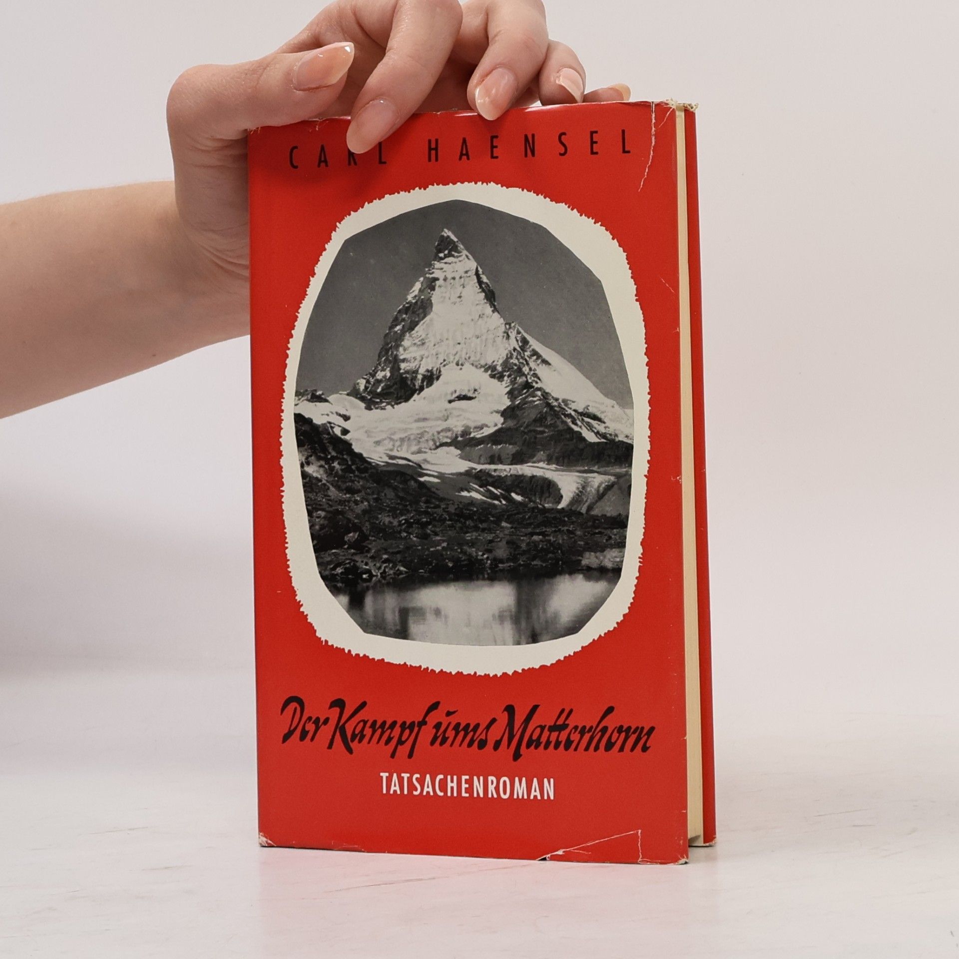 Karl Hänsel Der Kampf ums Matterhorn
