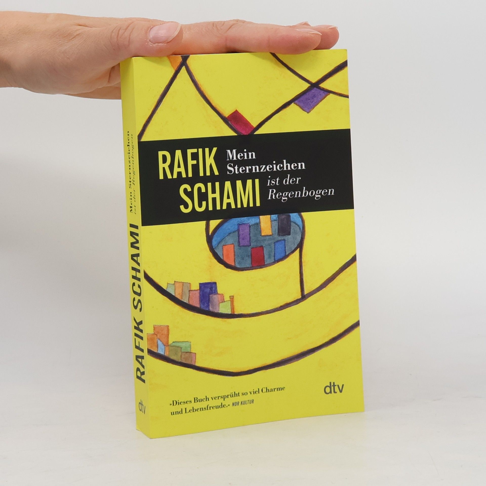 Rafik Schami Mein Sternzeichen ist der Regenbogen