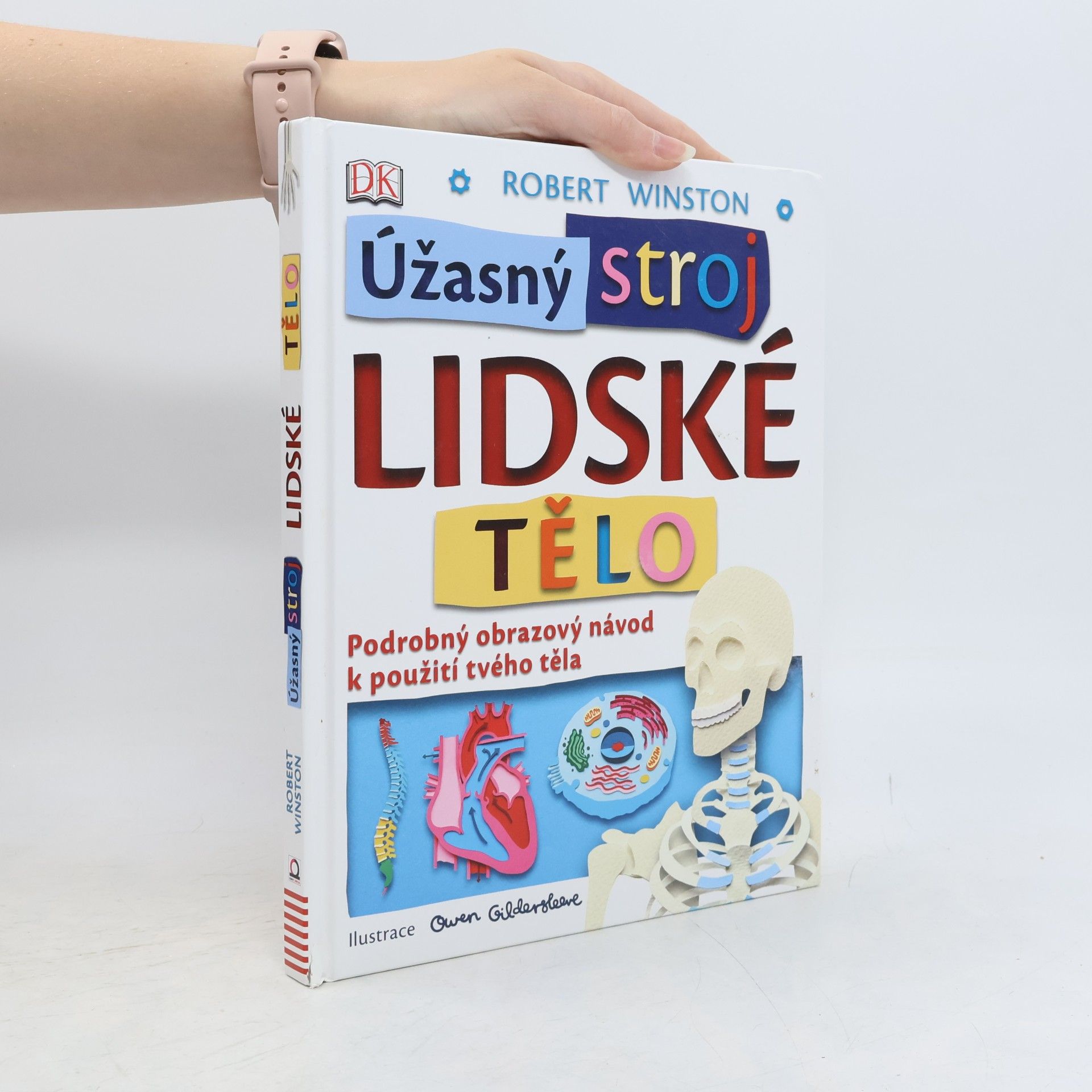 Robert Winston Úžasný stroj. Lidské tělo