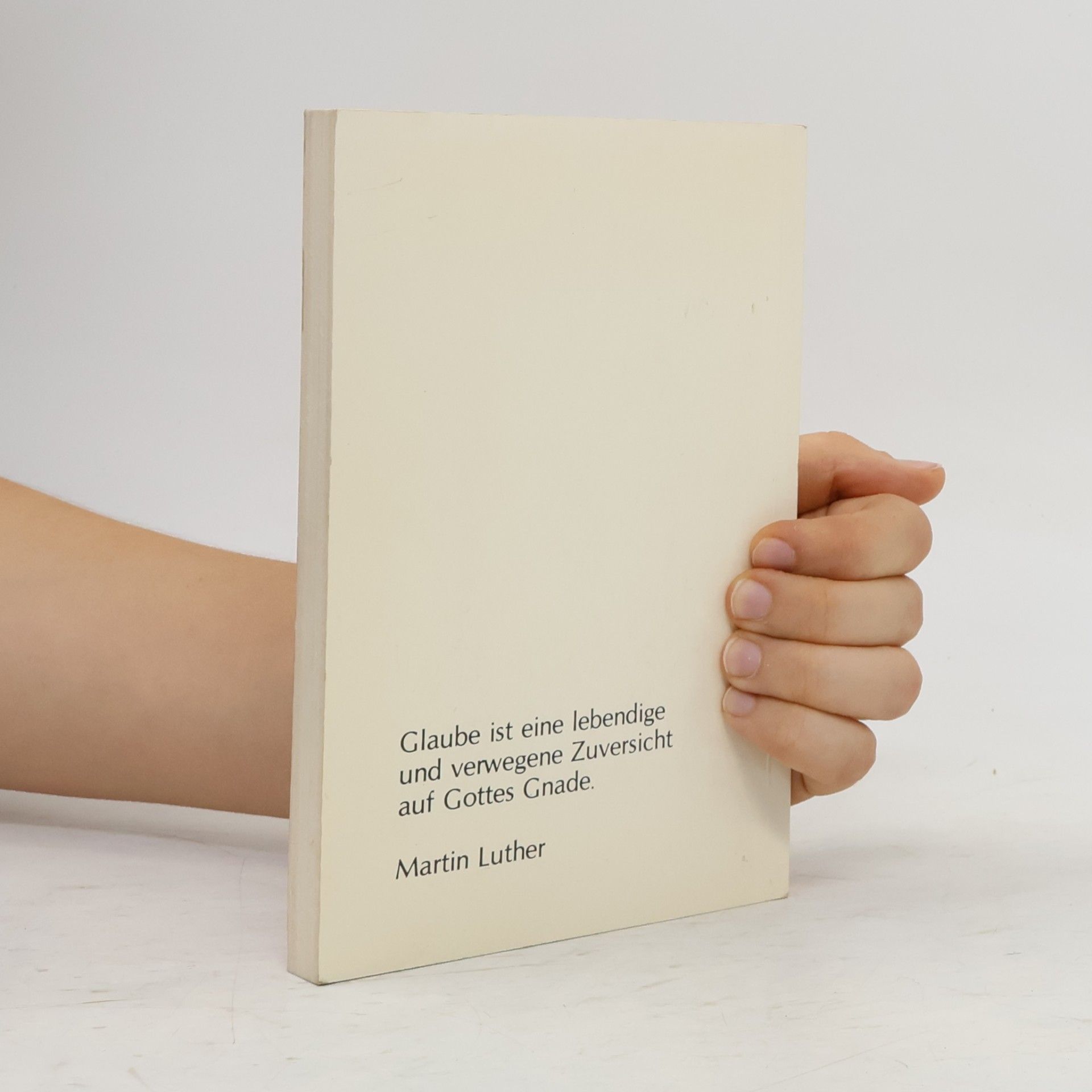 Lieselotte Eltz-Hoffmann Martin Luther, aus dem Leben des Reformators