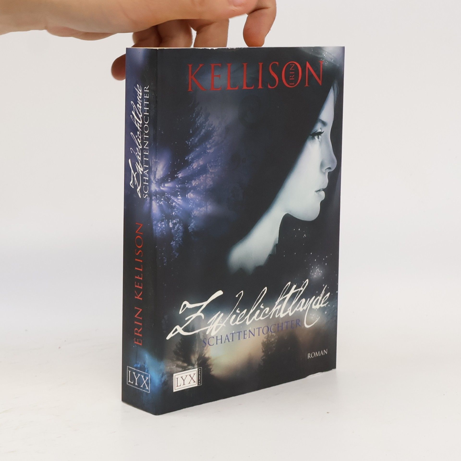 Erin Kellison Zwielichtlande - Schattentochter. Schattentochter