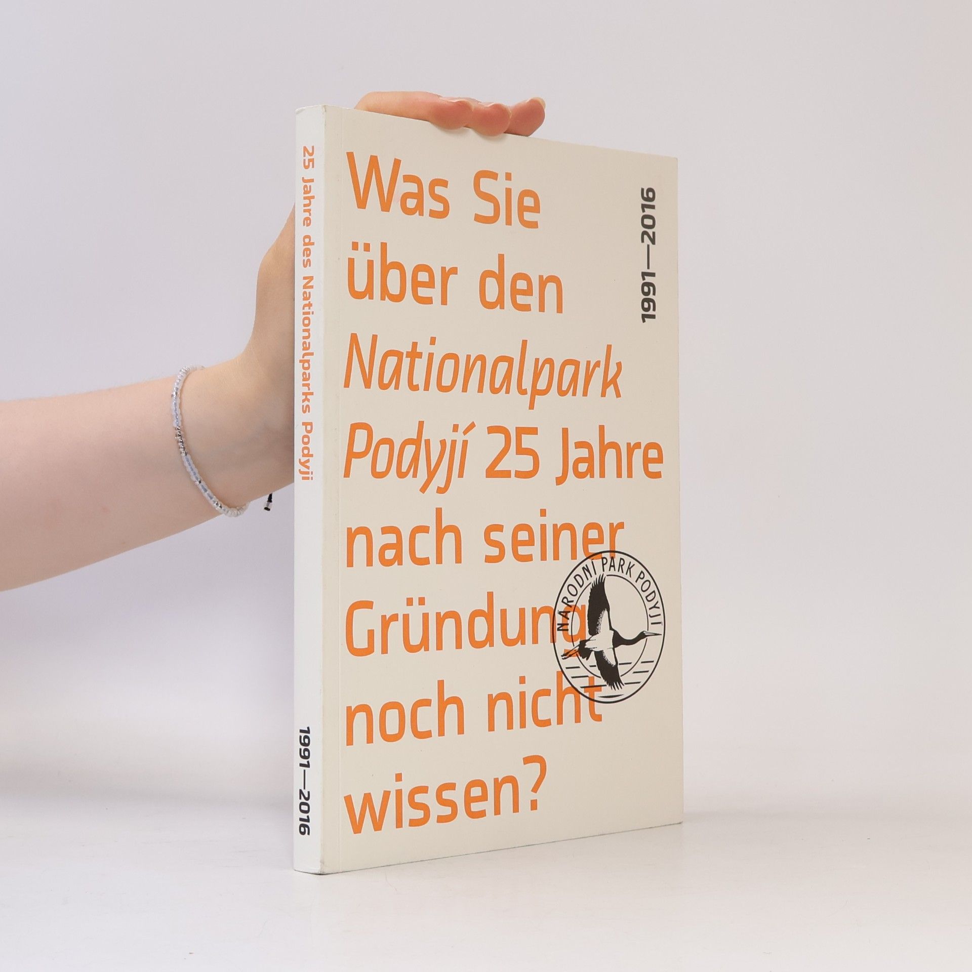 Autores varios Was Sie über den Nationalpark Podyjí 25 Jahre nach seiner Gründung noch nicht wissen?