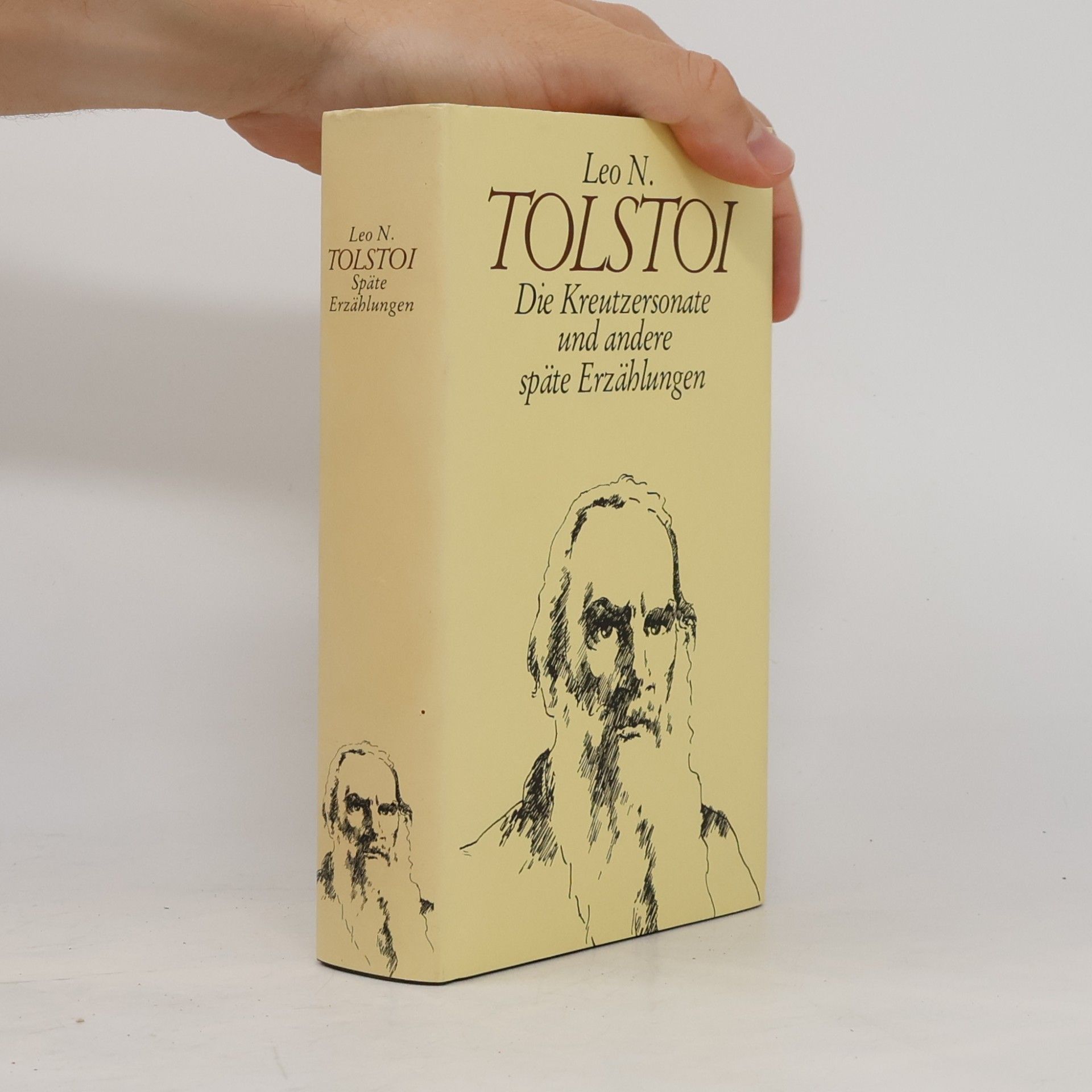Lew Nikolajewitsch Tolstoi Die Kreutzersonate und andere späte Erzählungen