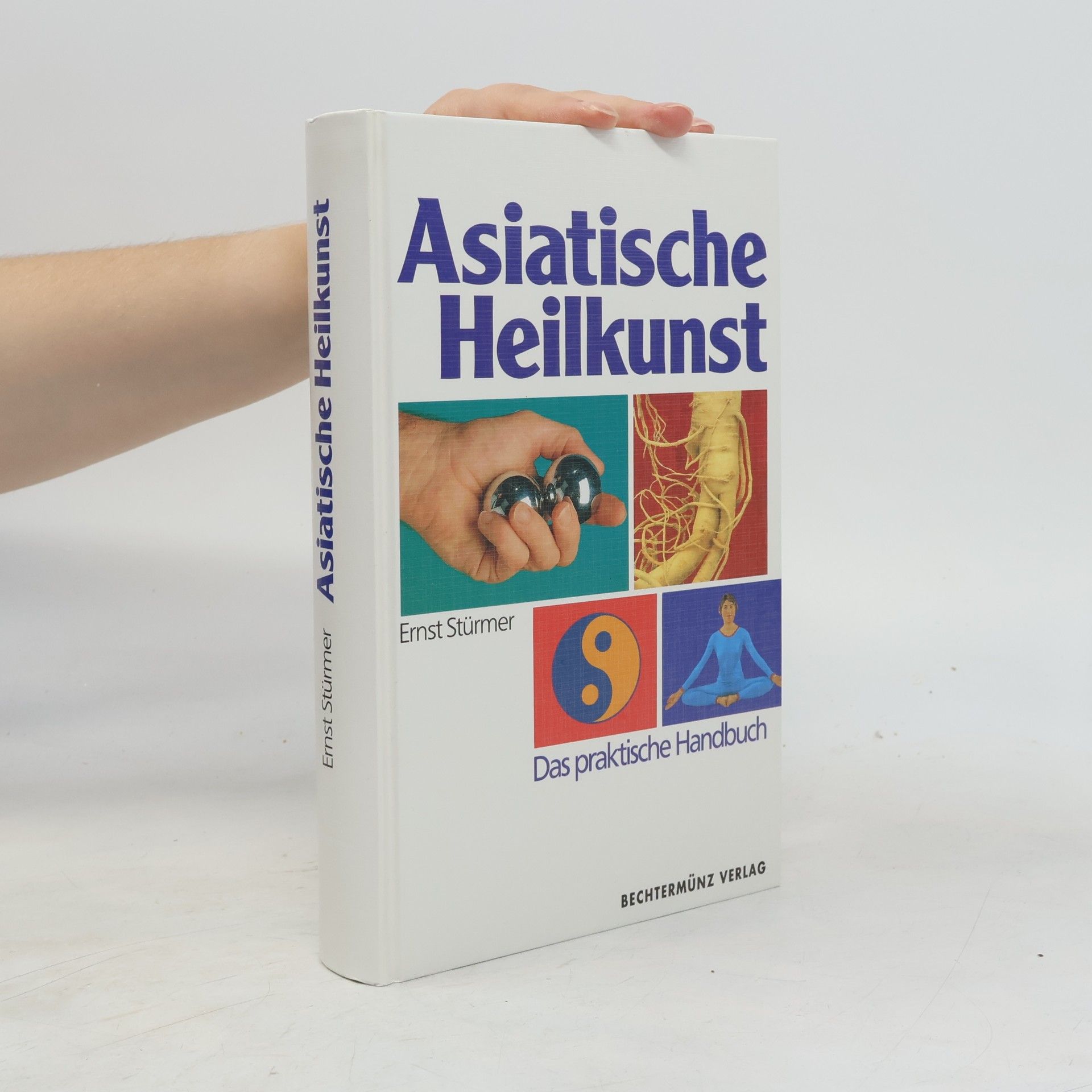 Ernst Stürmer Asiatische Heilkunst