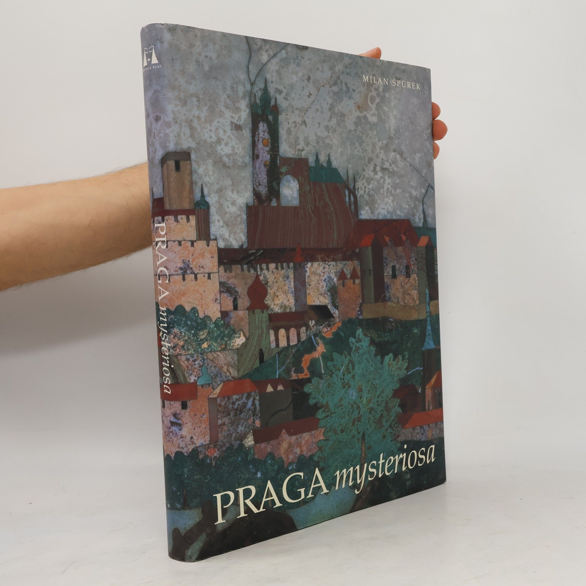 Milan Šp°urek Praga mysteriosa