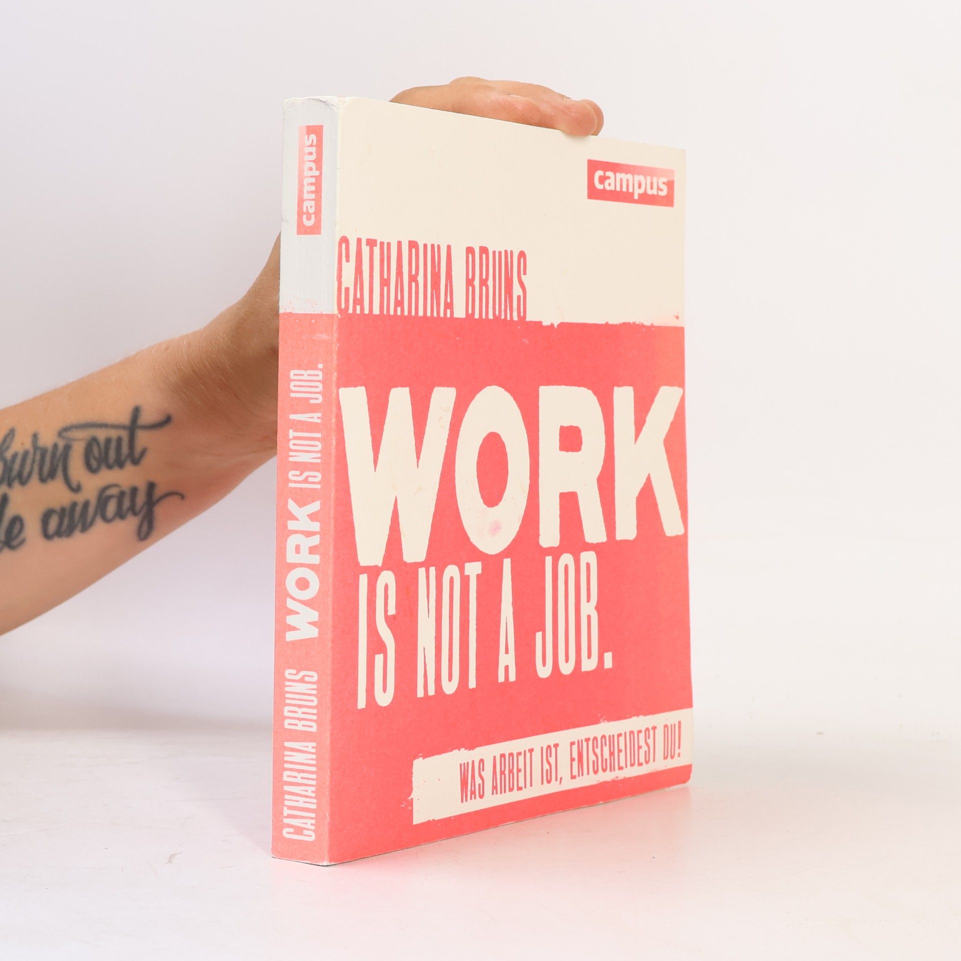 Catharina Bruns Work is not a job