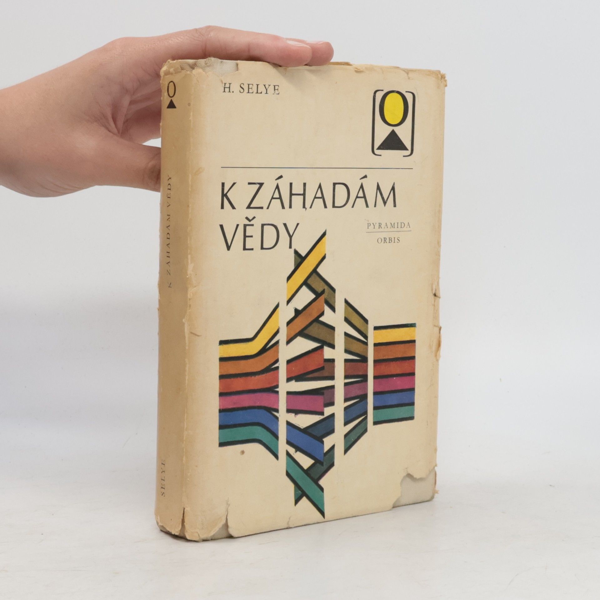 Hans Selye K záhadám vědy