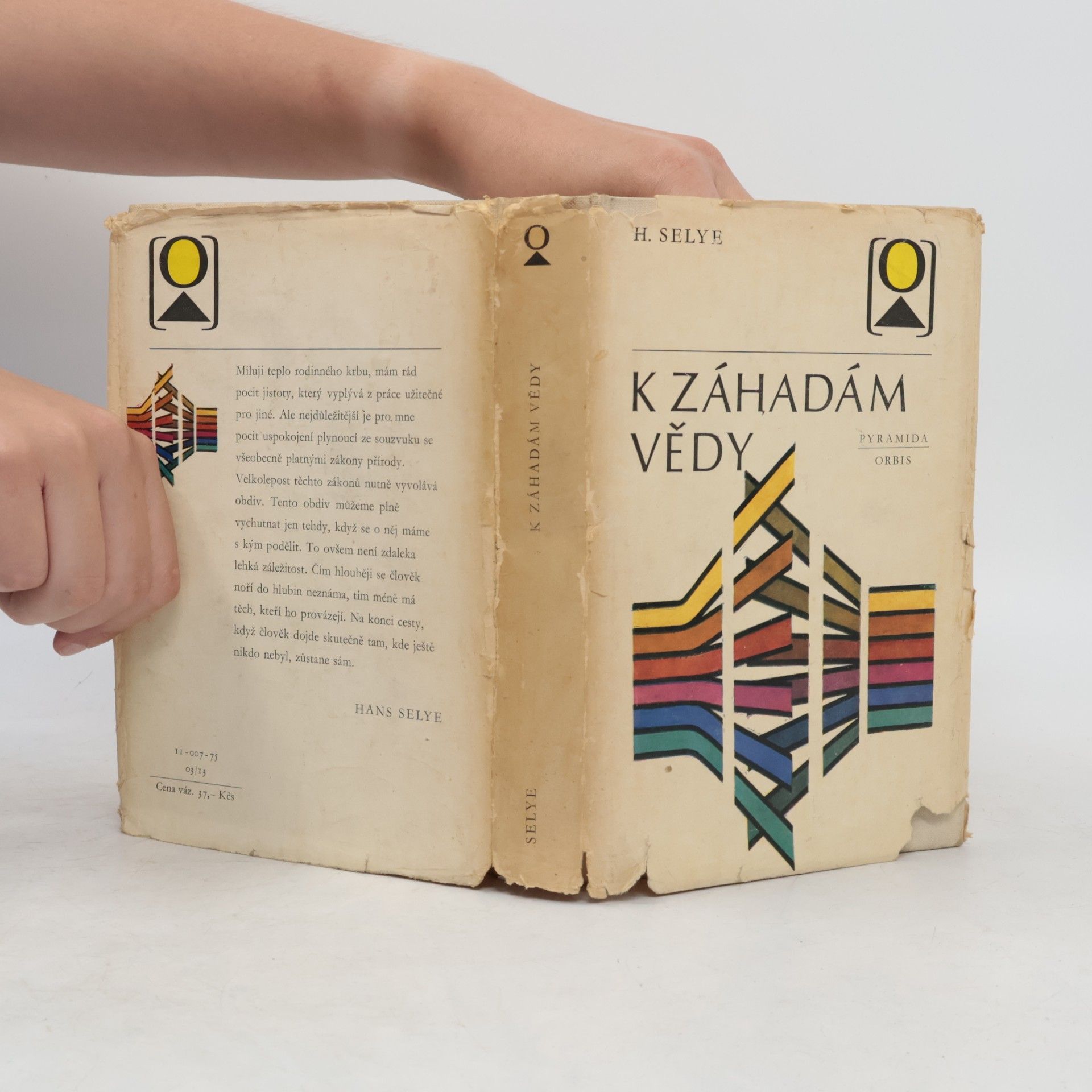 Hans Selye K záhadám vědy