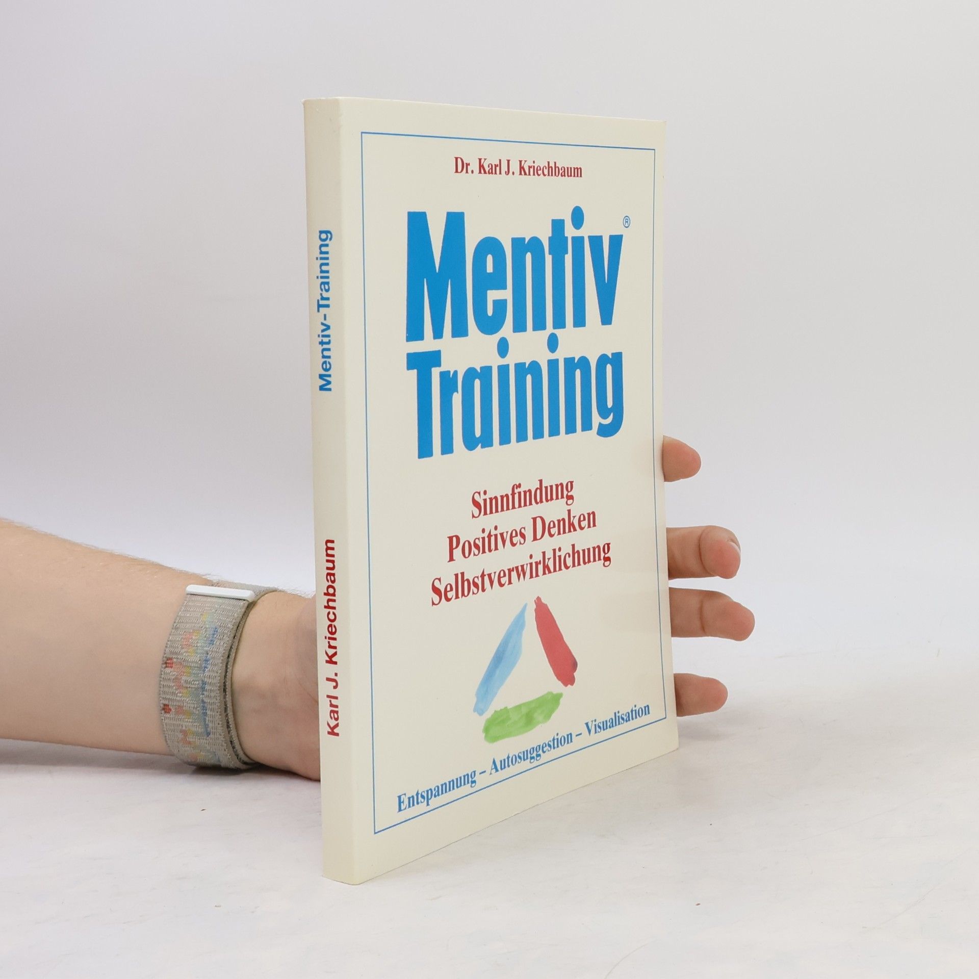 Karl J. Kriechbaum Mentiv-Training