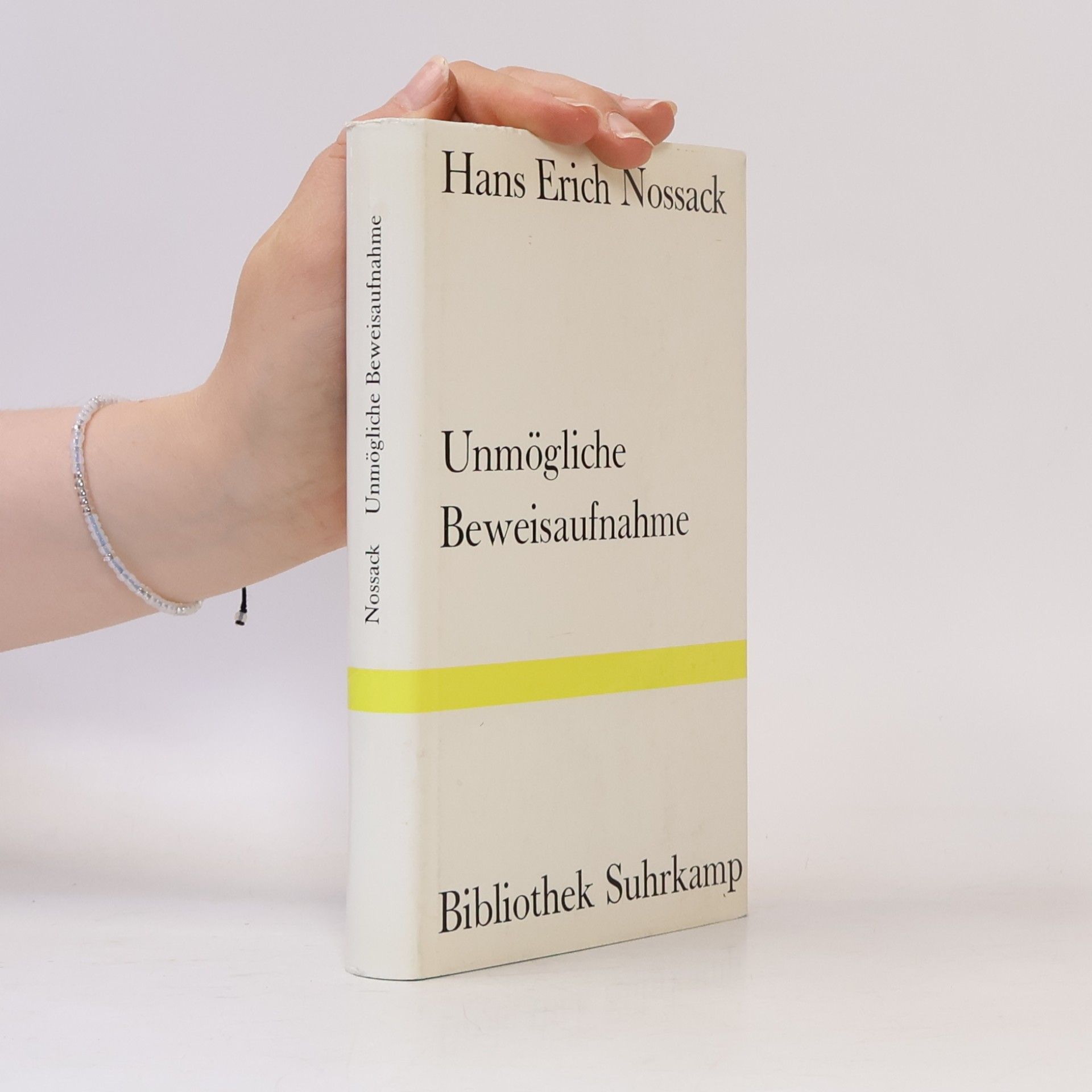 Hans Erich Nossack Unmögliche Beweisaufnahme