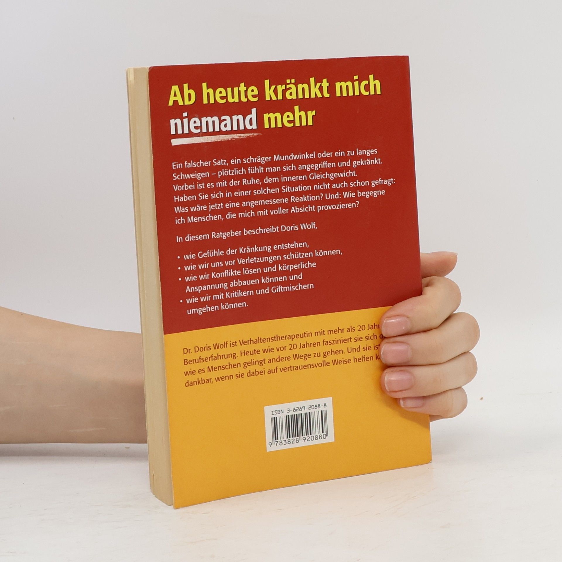 Doris Wolf Ab heute kränkt mich niemand mehr