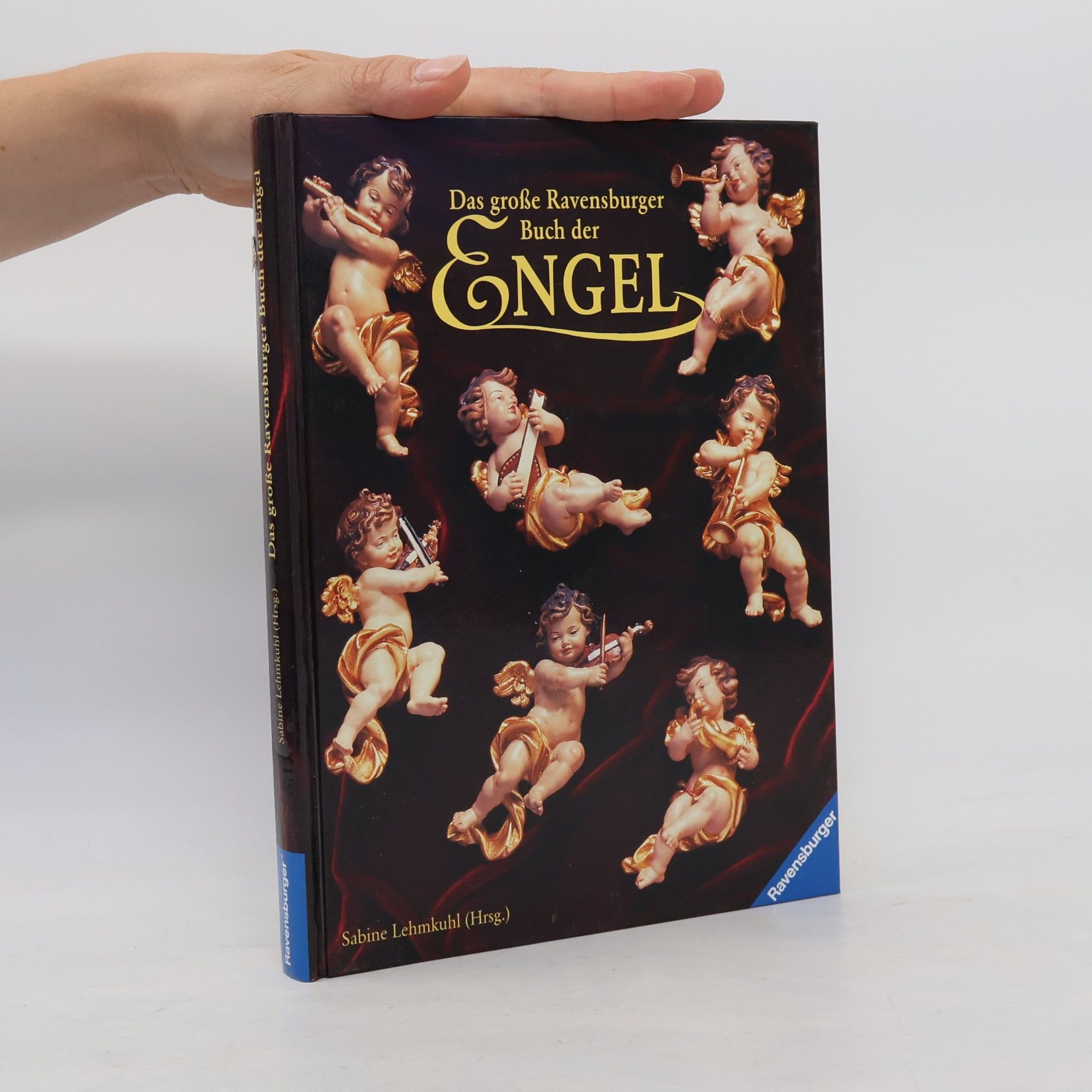 Sabine Lehmkuhl Das große Ravensburger Buch der Engel