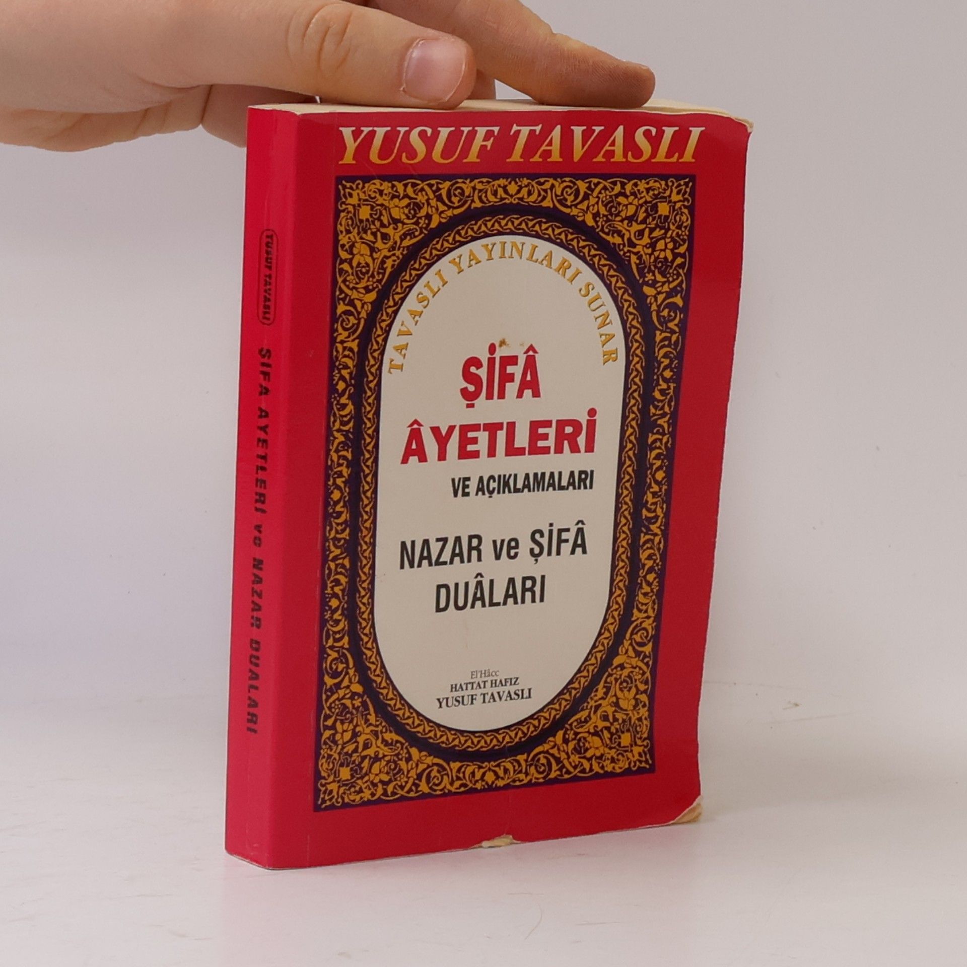 ElHacc Hattat Hafız Yusuf Tavaslı Şifa Ayetleri ve Açıklamaları - Cep Boy