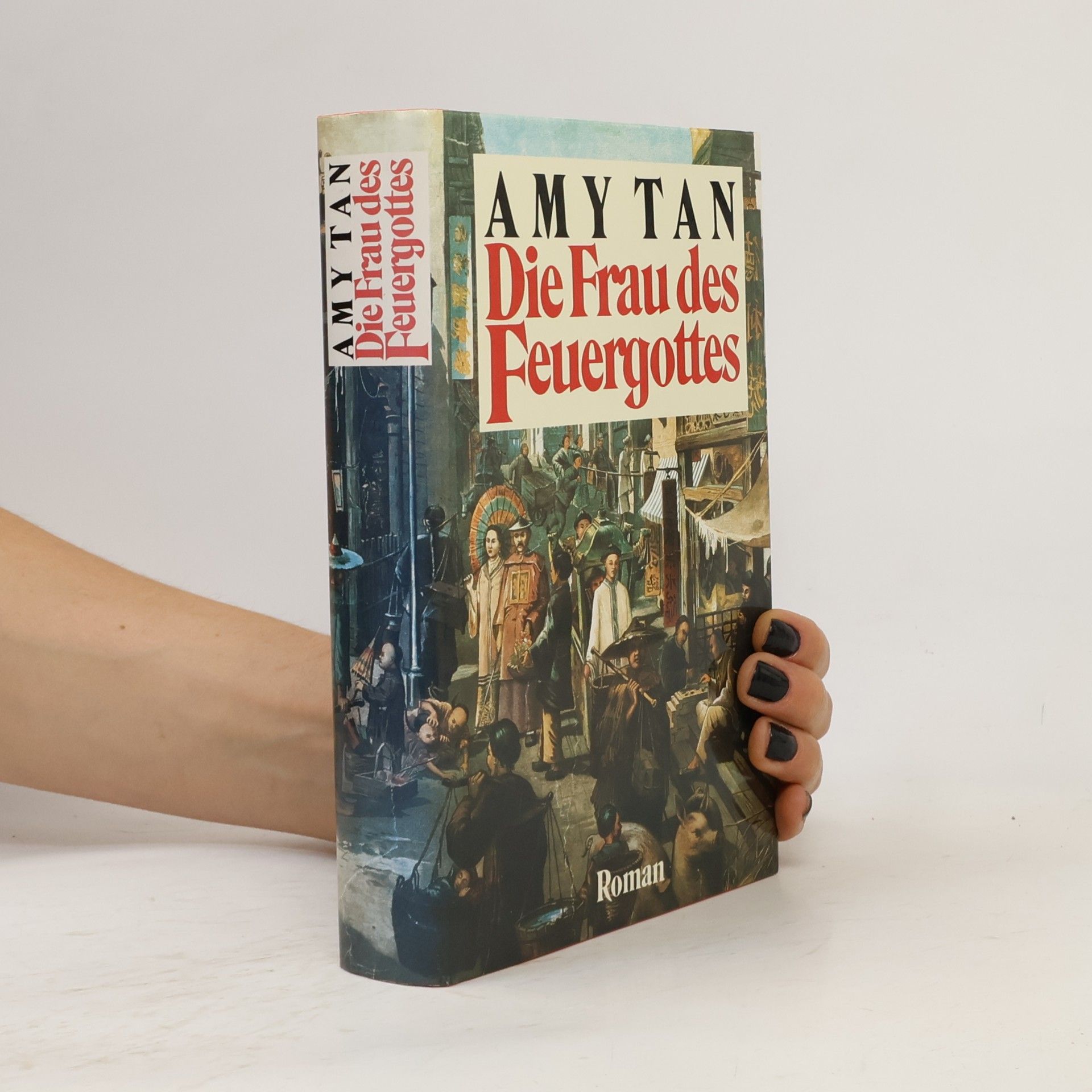 Amy Tan Die Frau des Feuergottes