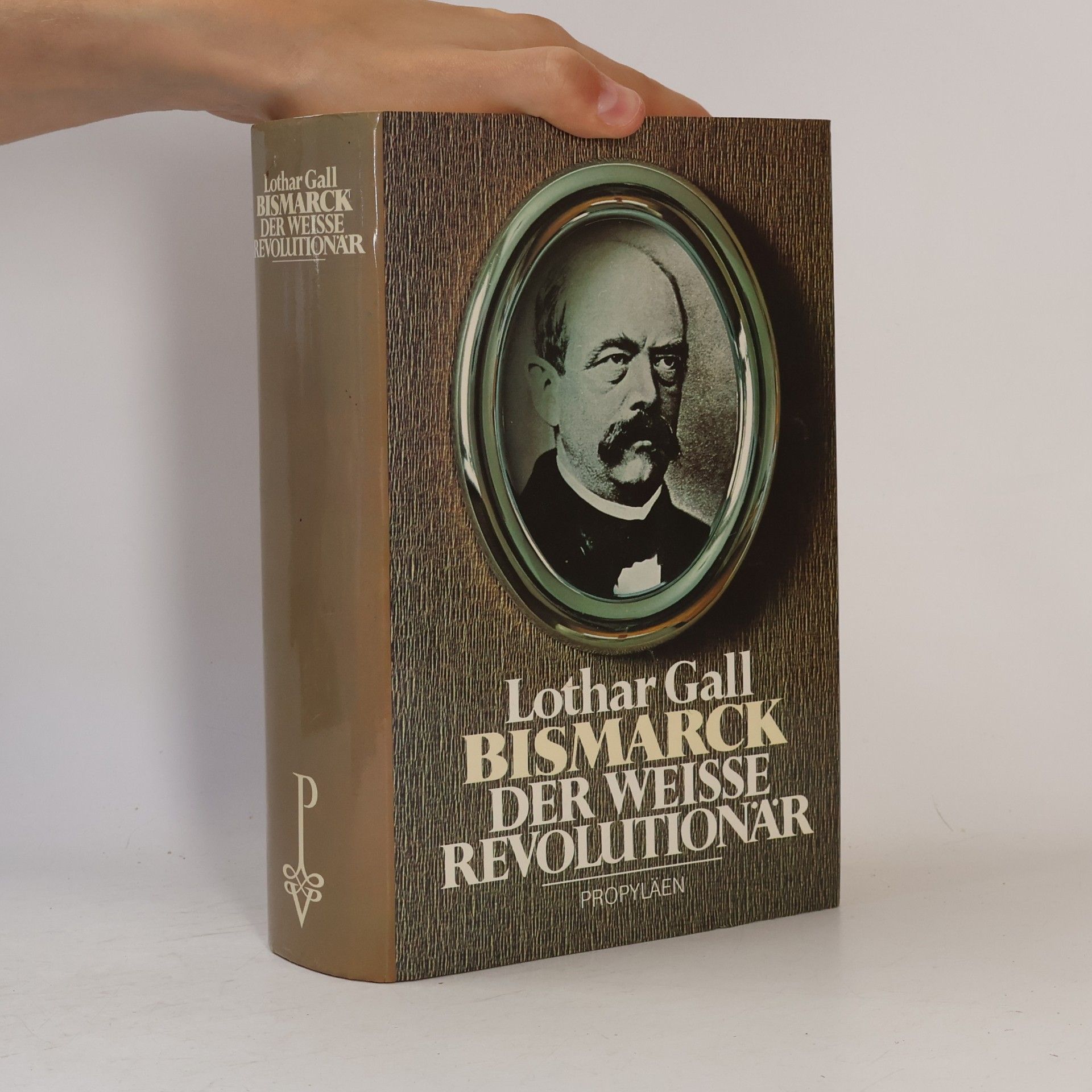 Lothar Gall Bismarck. Der weiße Revolutionär