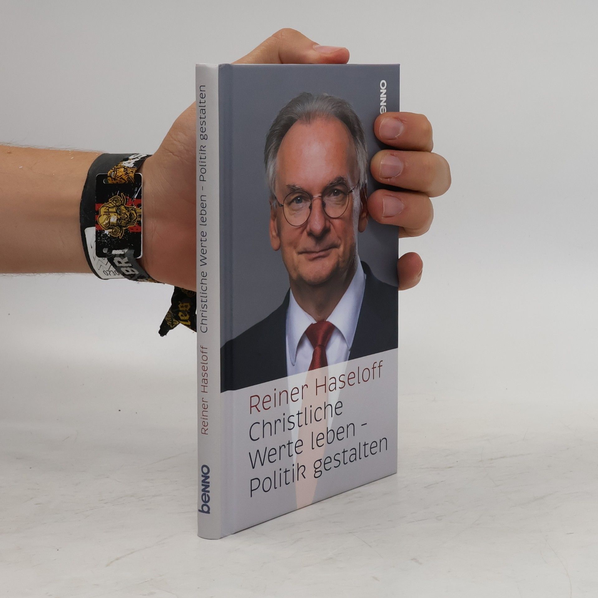 Reiner Haseloff Christliche Werte leben – Politik gestalten