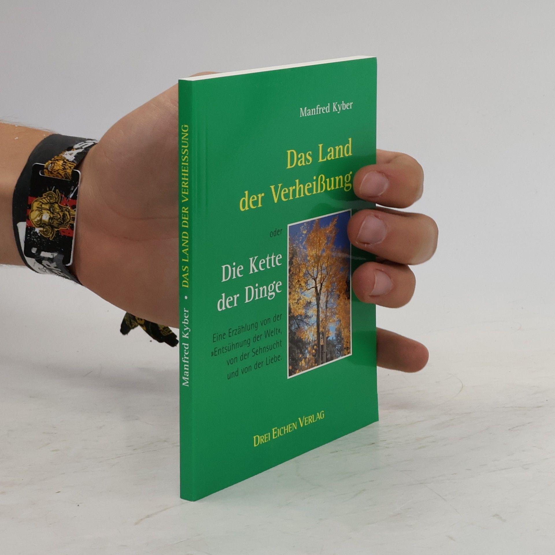 Das Land der Verheissung oder Die Kette der Dinge