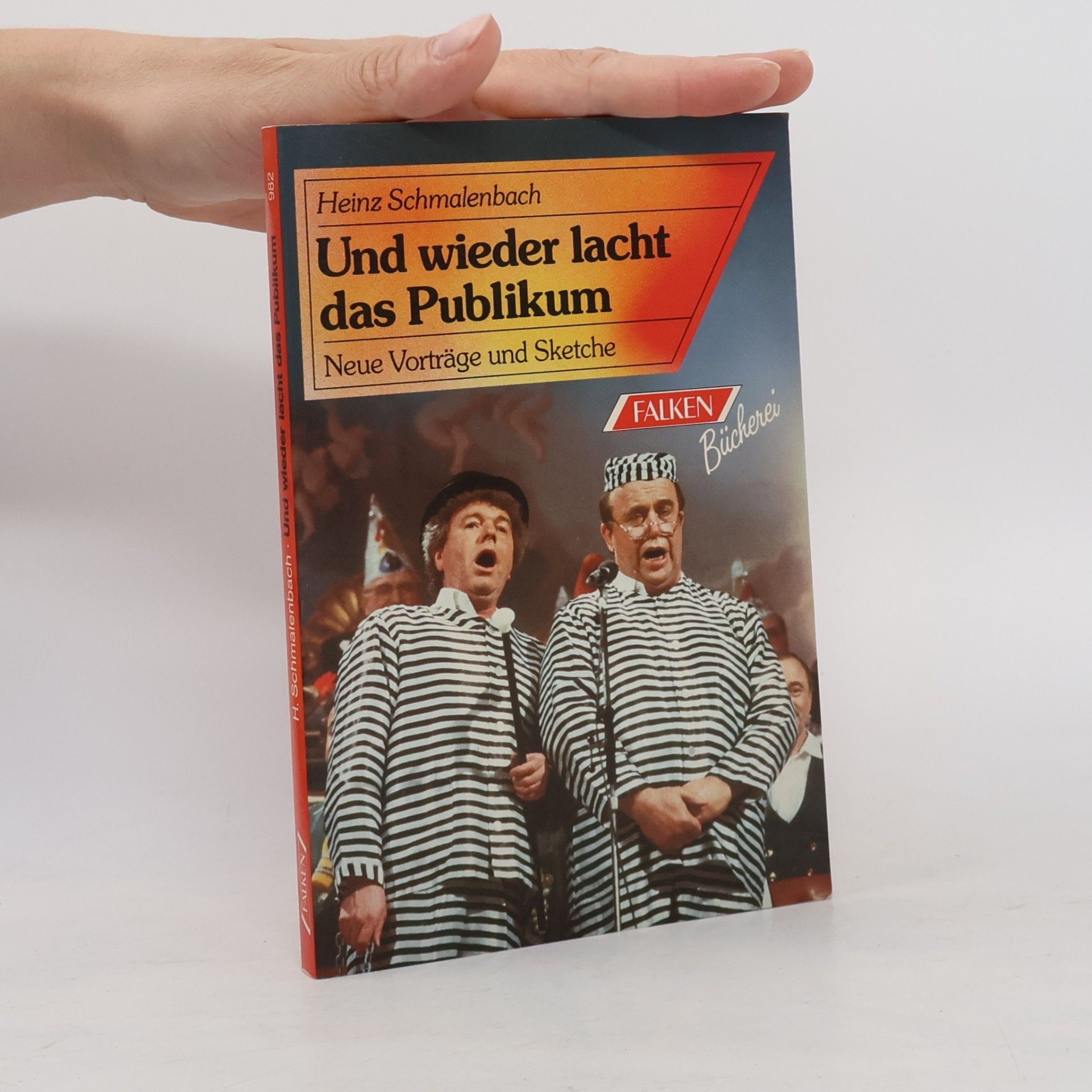 Heinz Schmalenbach Und wieder lacht das Publikum
