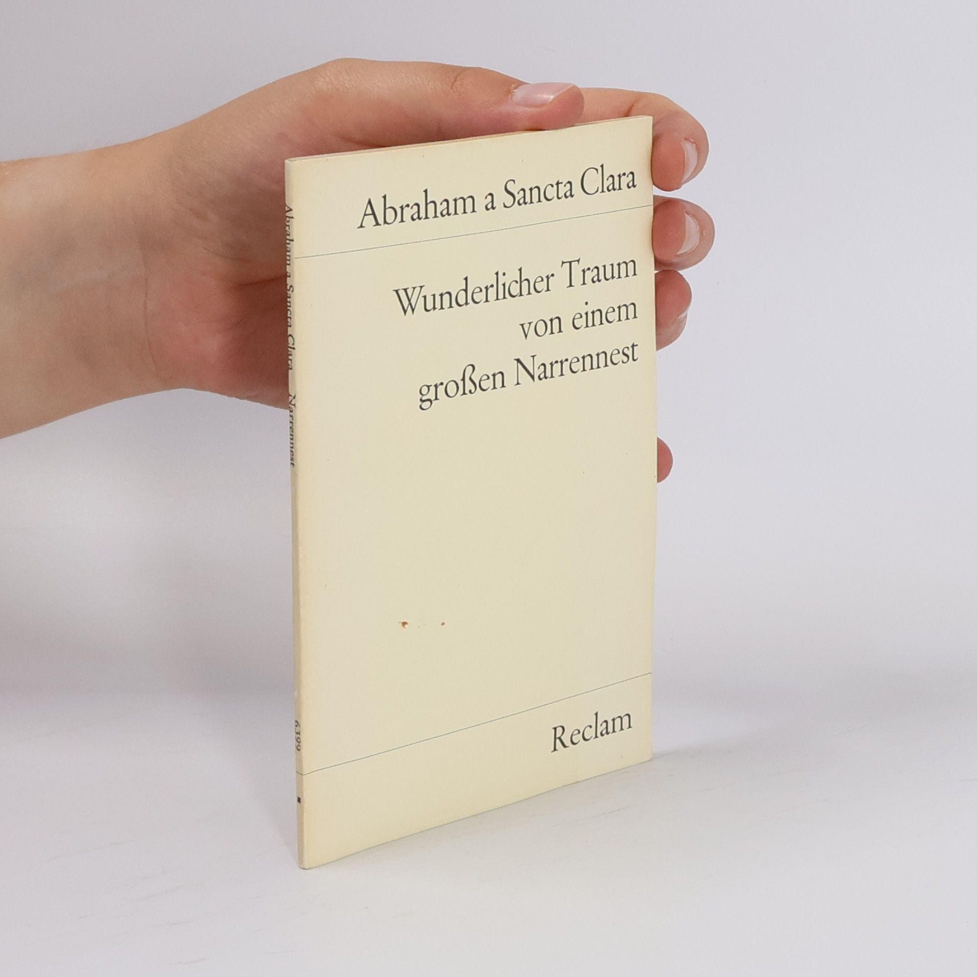 Abraham a Sancta Clara Wunderlicher Traum von einem grossen Narrennest