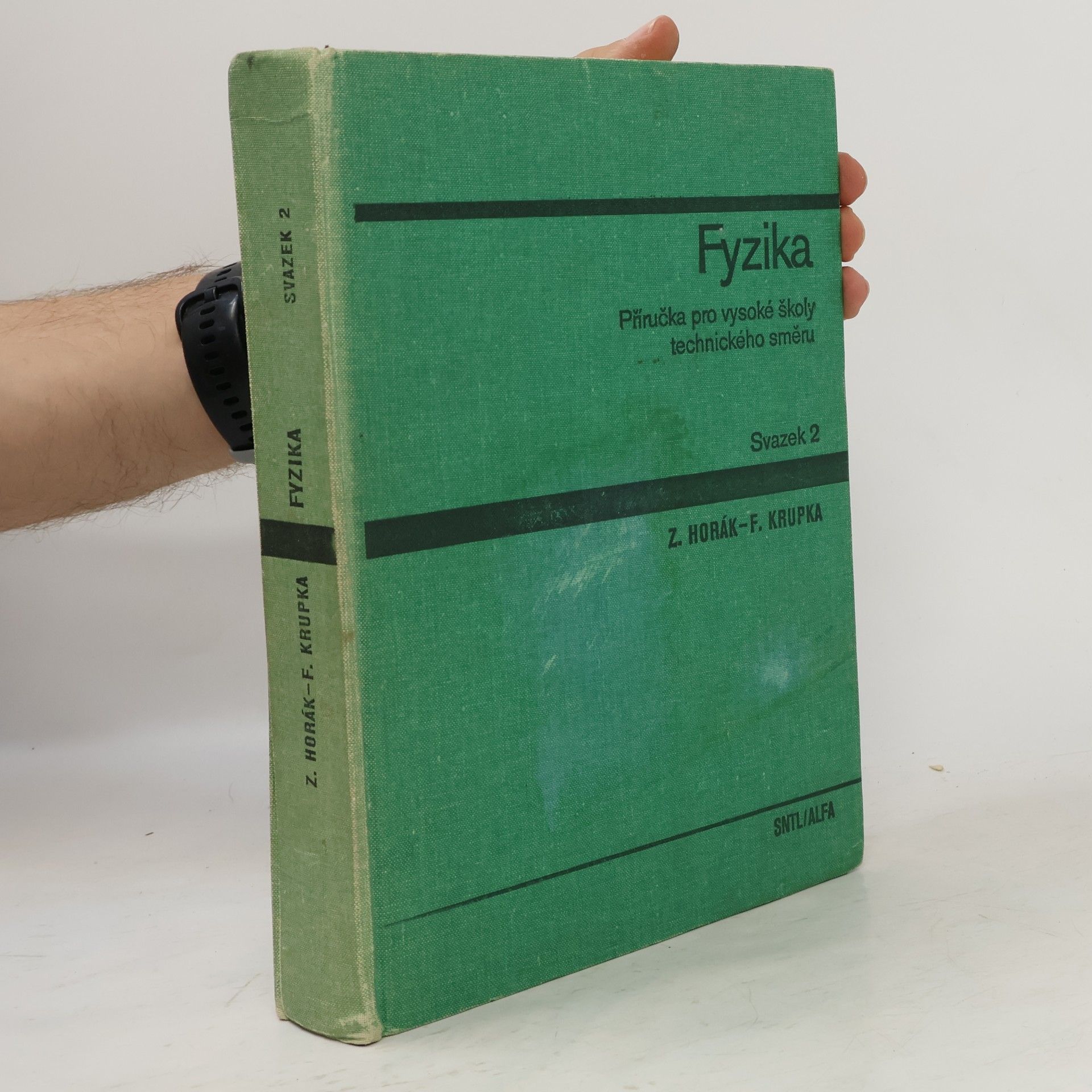 Fyzika. Příručka pro vysoké školy technického směru. Svazek 2