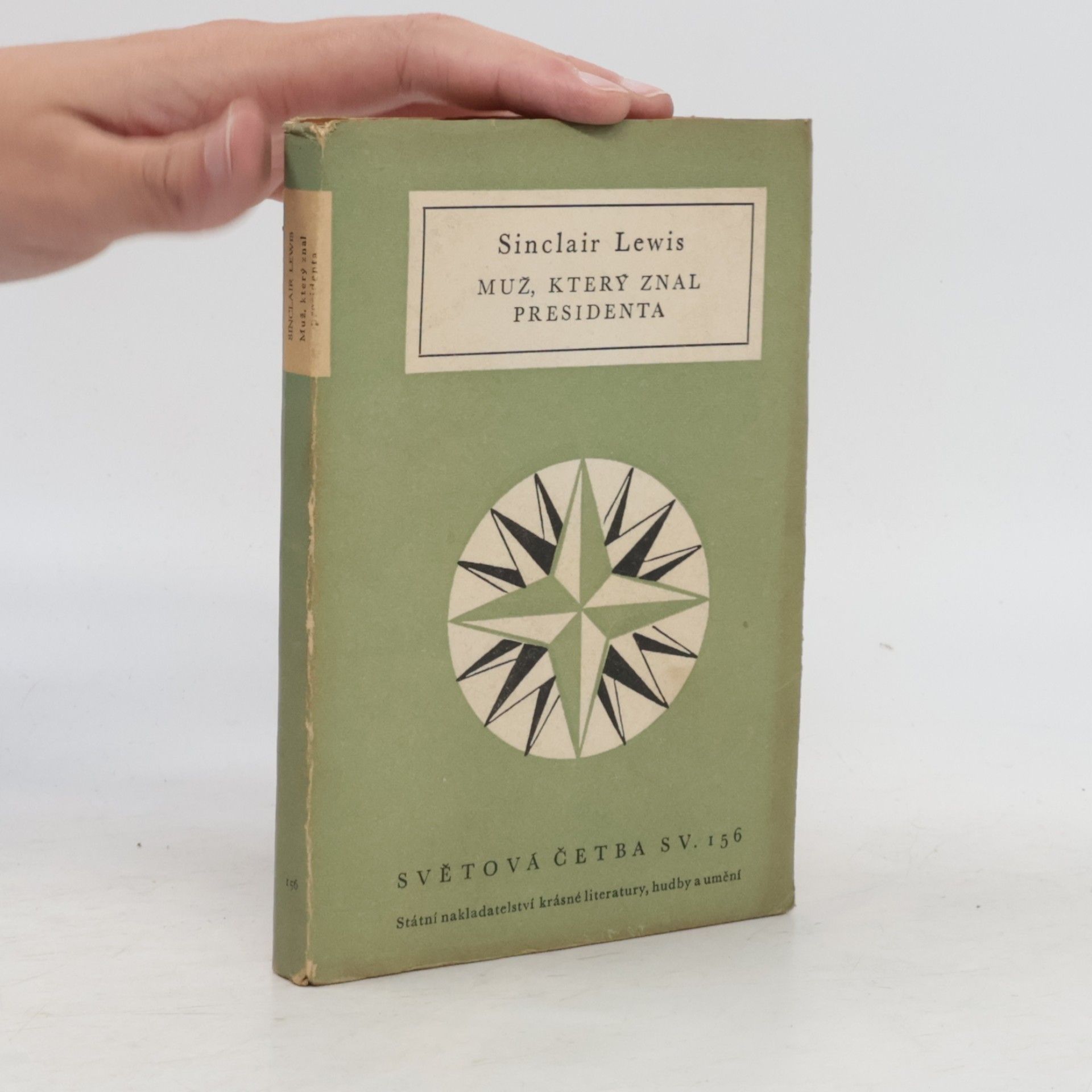Sinclair Lewis Muž, který znal presidenta