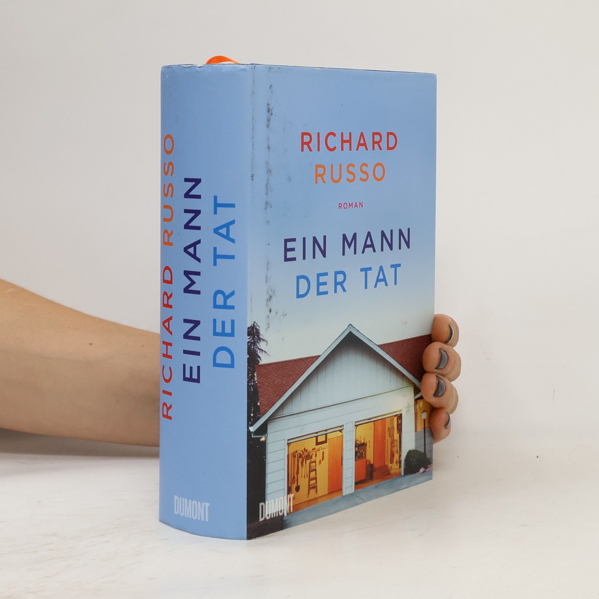 Richard Russo Ein Mann der Tat