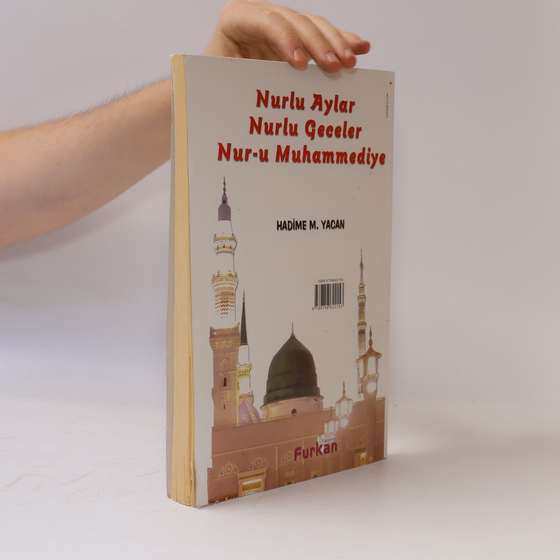Hadime M. Yacan Nurlu Aylar - Nurlu Geceler - Nur-u Muhammediye
