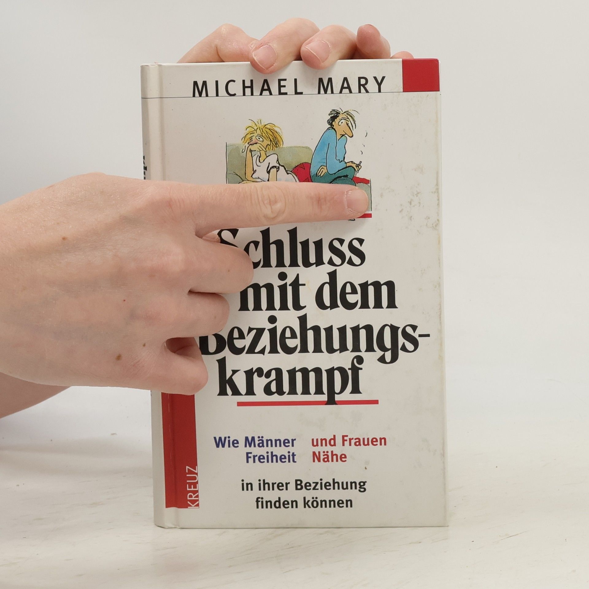Michael Mary Schluß mit dem Beziehungskrampf