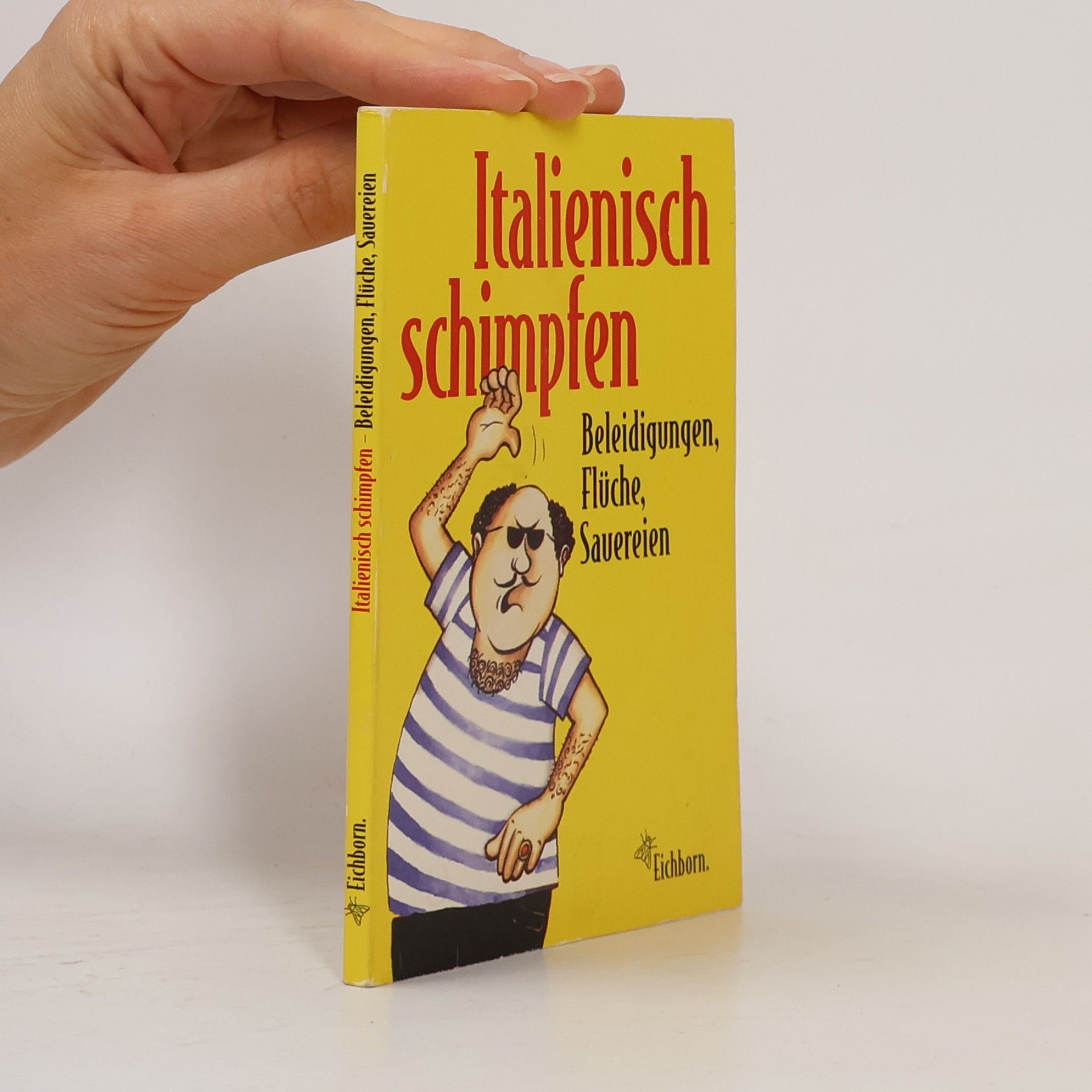 Klaus Humann Italienisch schimpfen