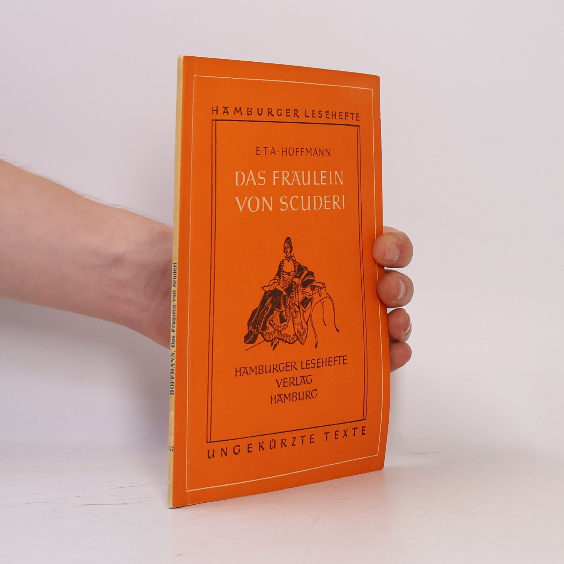 E. T. A. Hoffmann Das Fräulein von Scuderi