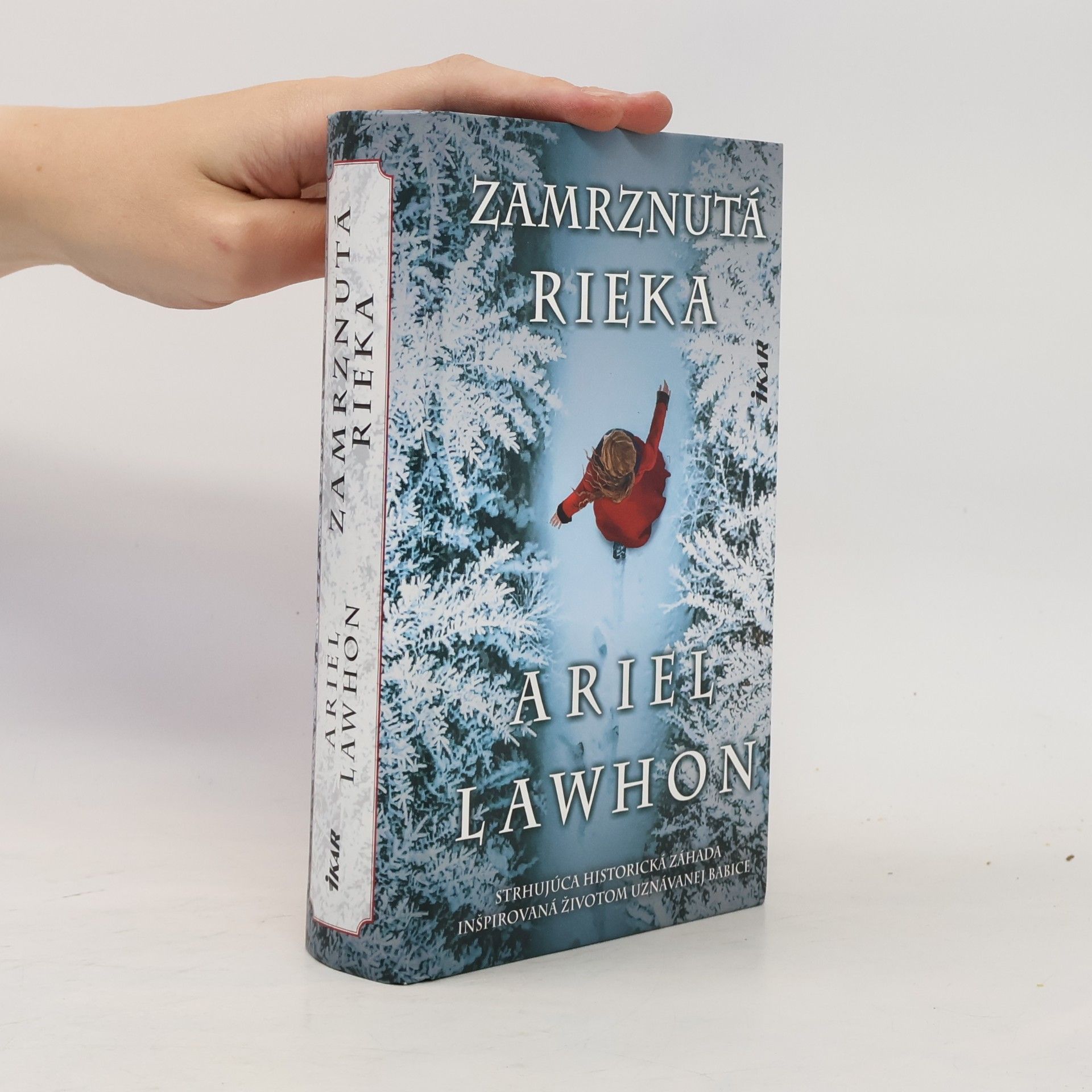 Ariel Lawhon Zamrznutá rieka