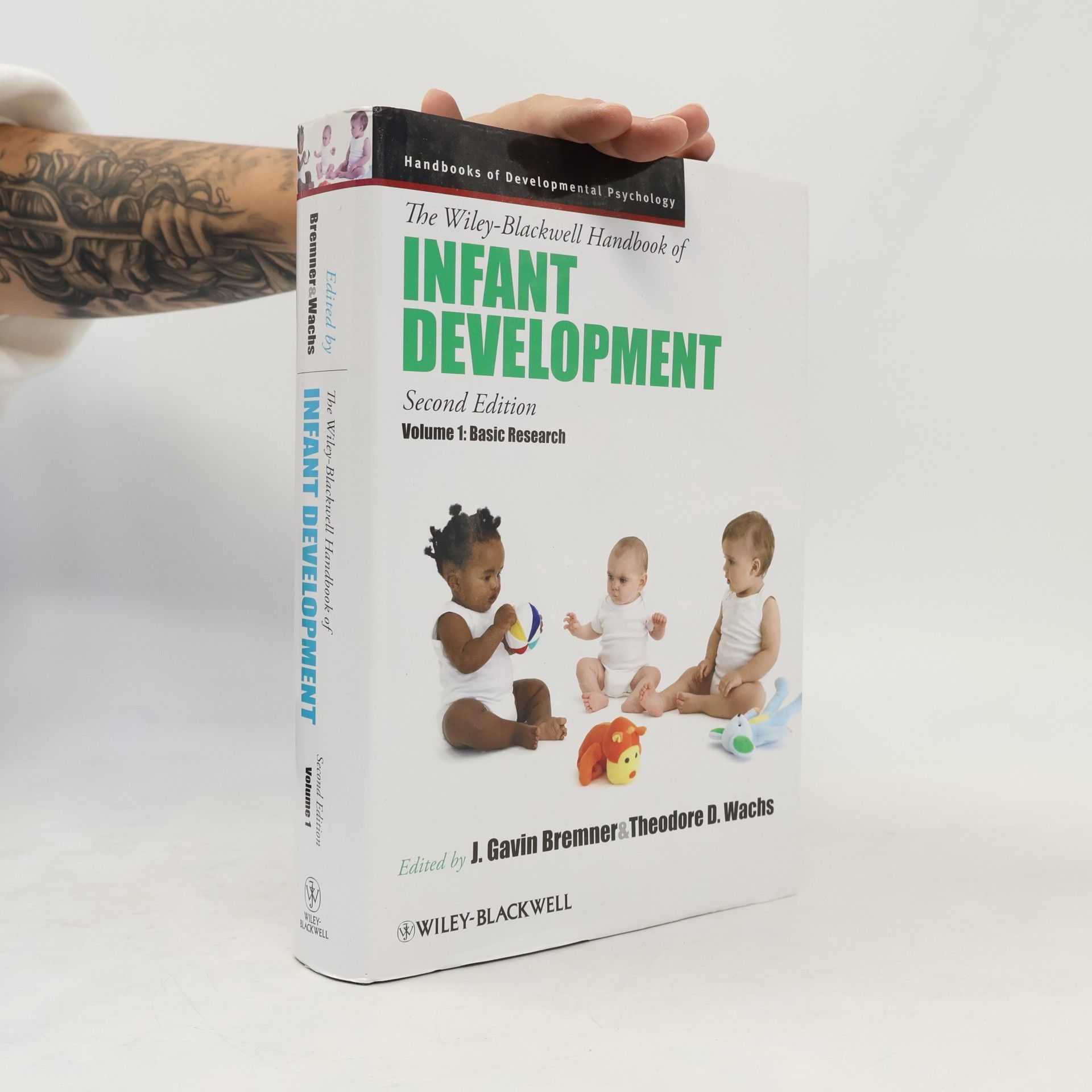 Theodore D. Wachs The Wiley-Blackwell Handbook of Infant Development, Volume 1