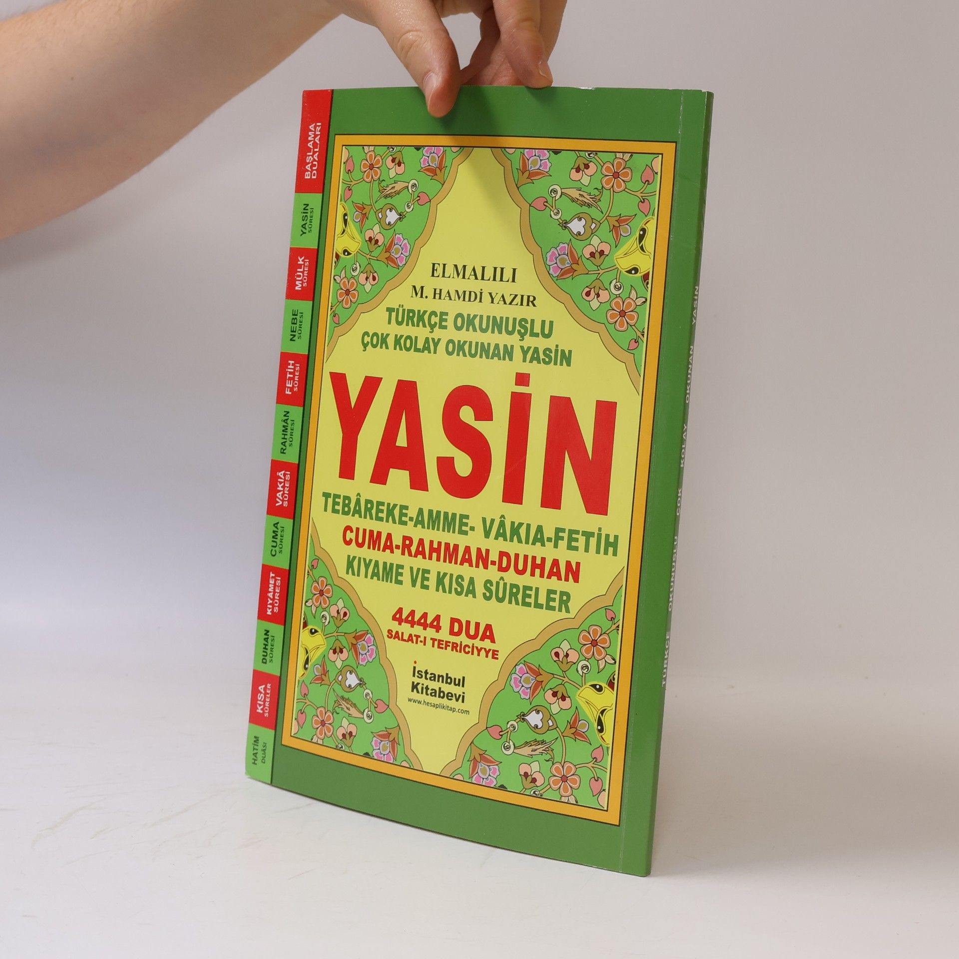 Elmalili Muhammed Hamdi Yazir Yasin. Tebareke-Amme-Vâkia-Fetih-Cuma-Rahman-Duhan-Kıyamet ve Kısa Sûreler